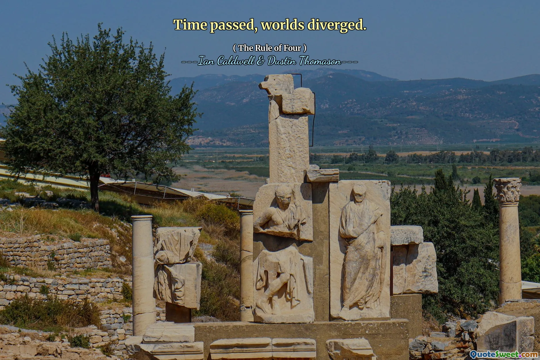 Time passed, worlds diverged.