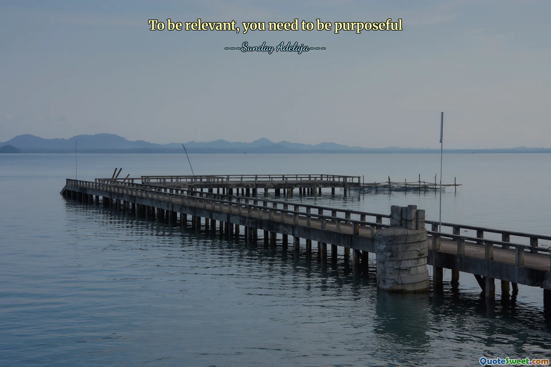 To be relevant, you need to be purposeful