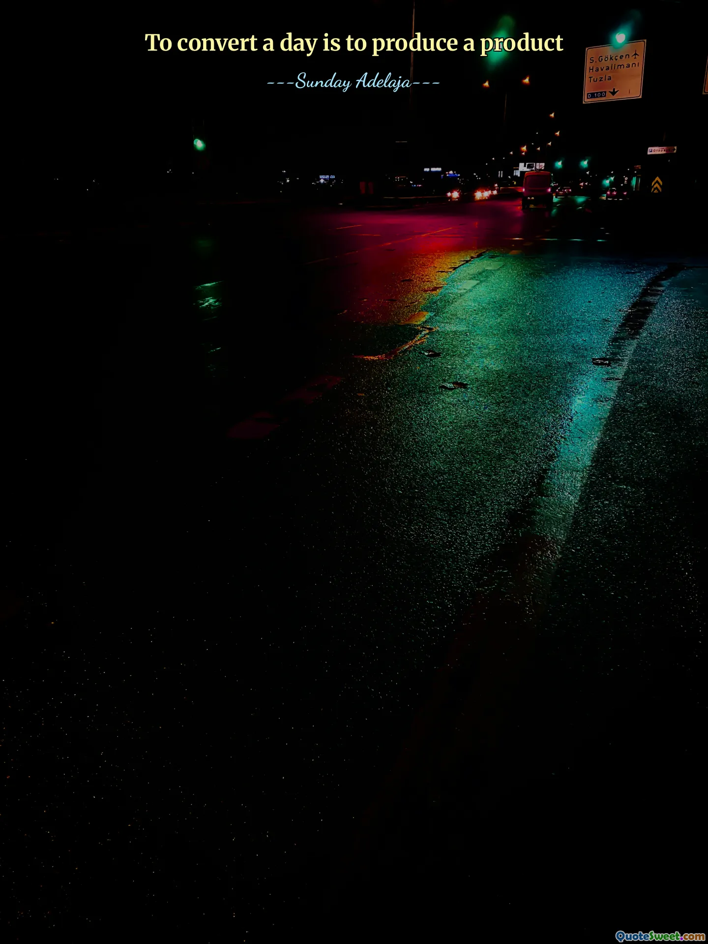 To convert a day is to produce a product