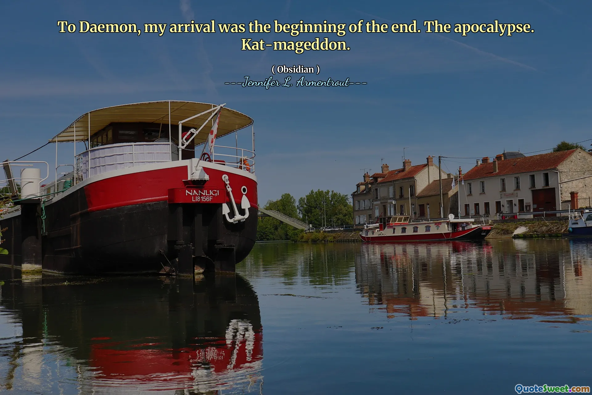 To Daemon, my arrival was the beginning of the end. The apocalypse. Kat-mageddon.