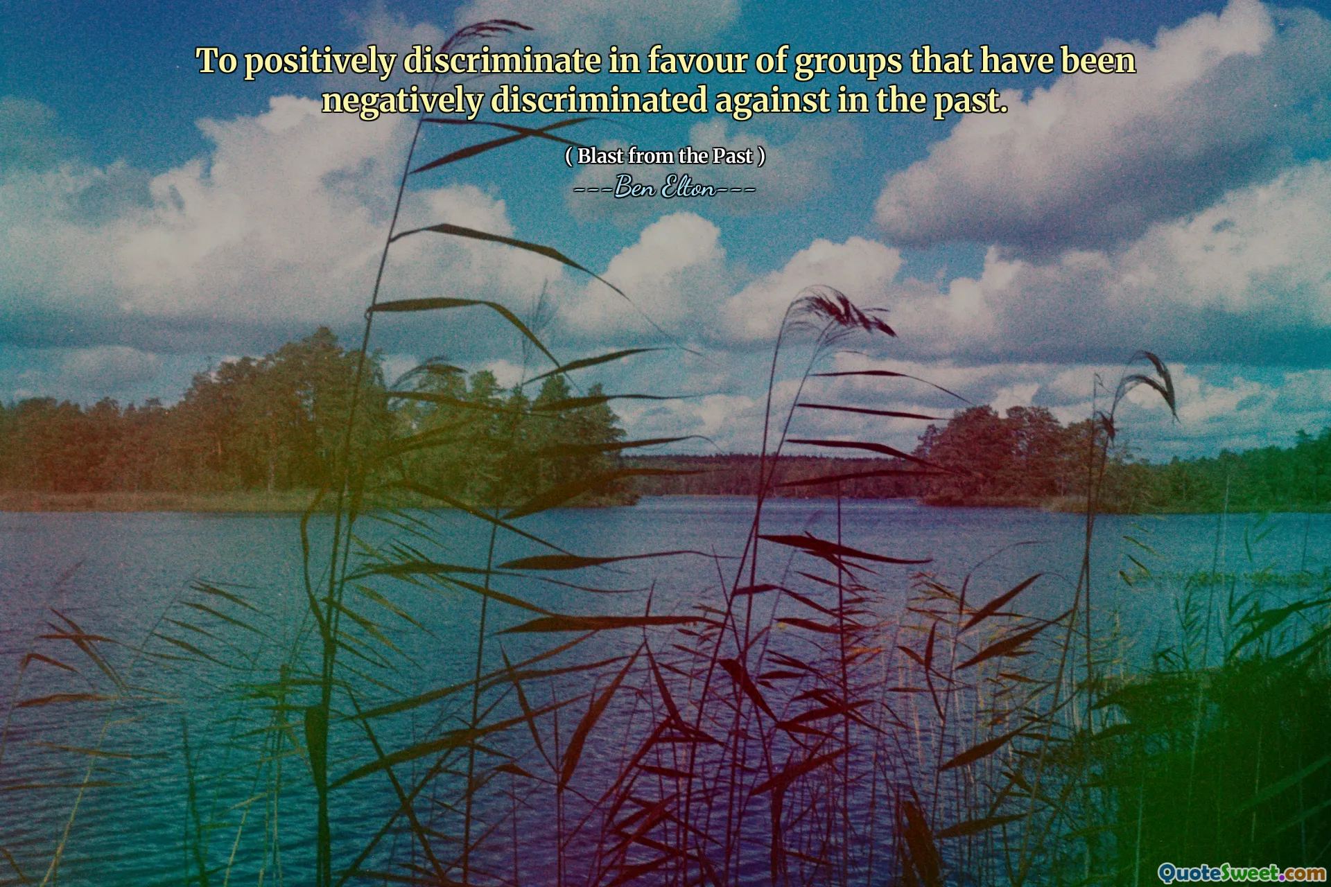 To positively discriminate in favour of groups that have been negatively discriminated against in the past.