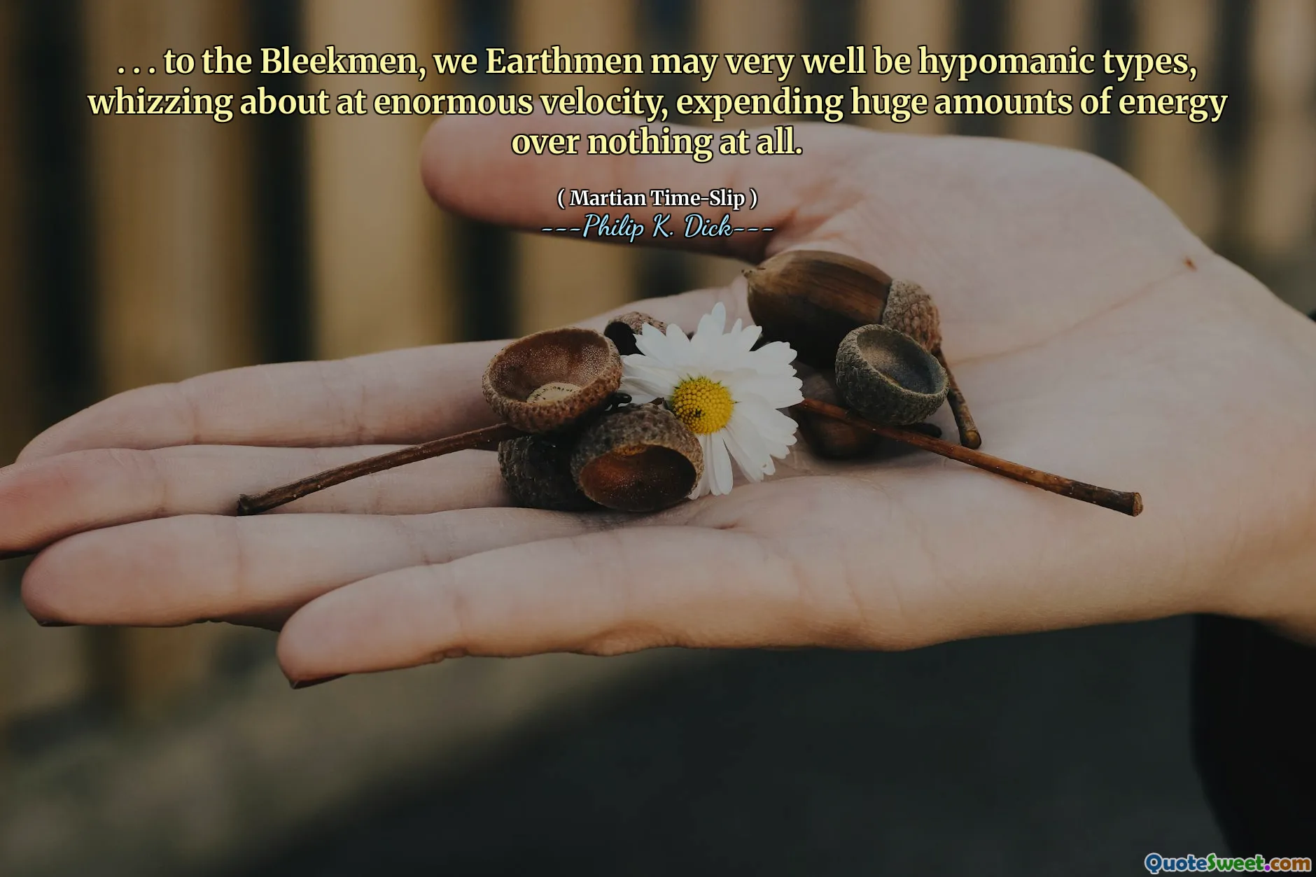 。 。 。对于Bleekmen来说，我们的地球人很可能是卑鄙的类型，以巨大的速度吹来，根本没有花费大量的能量。