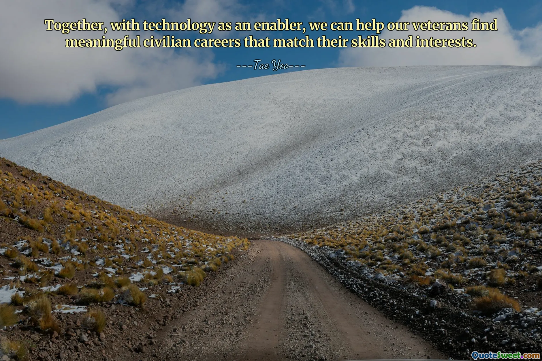 Together, with technology as an enabler, we can help our veterans find meaningful civilian careers that match their skills and interests.