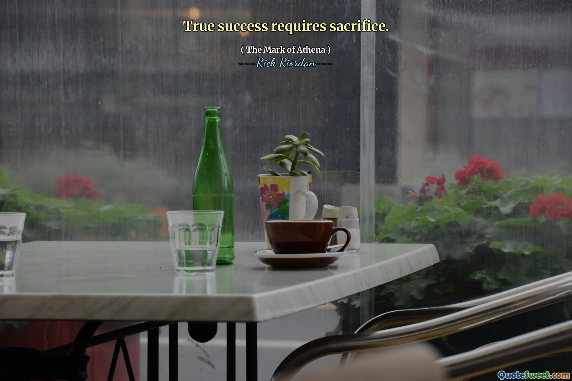 True success requires sacrifice.