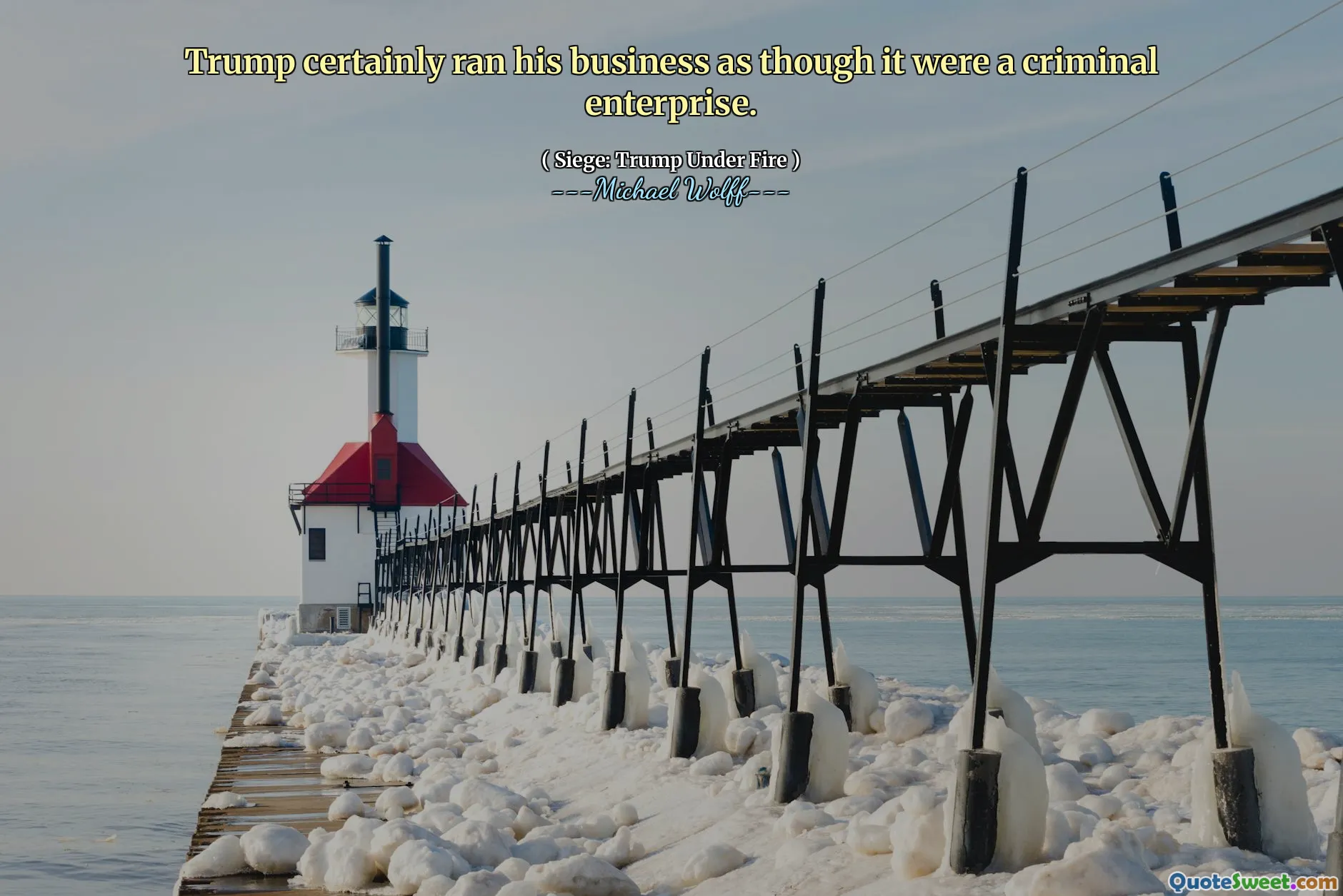 Trump certainly ran his business as though it were a criminal enterprise.