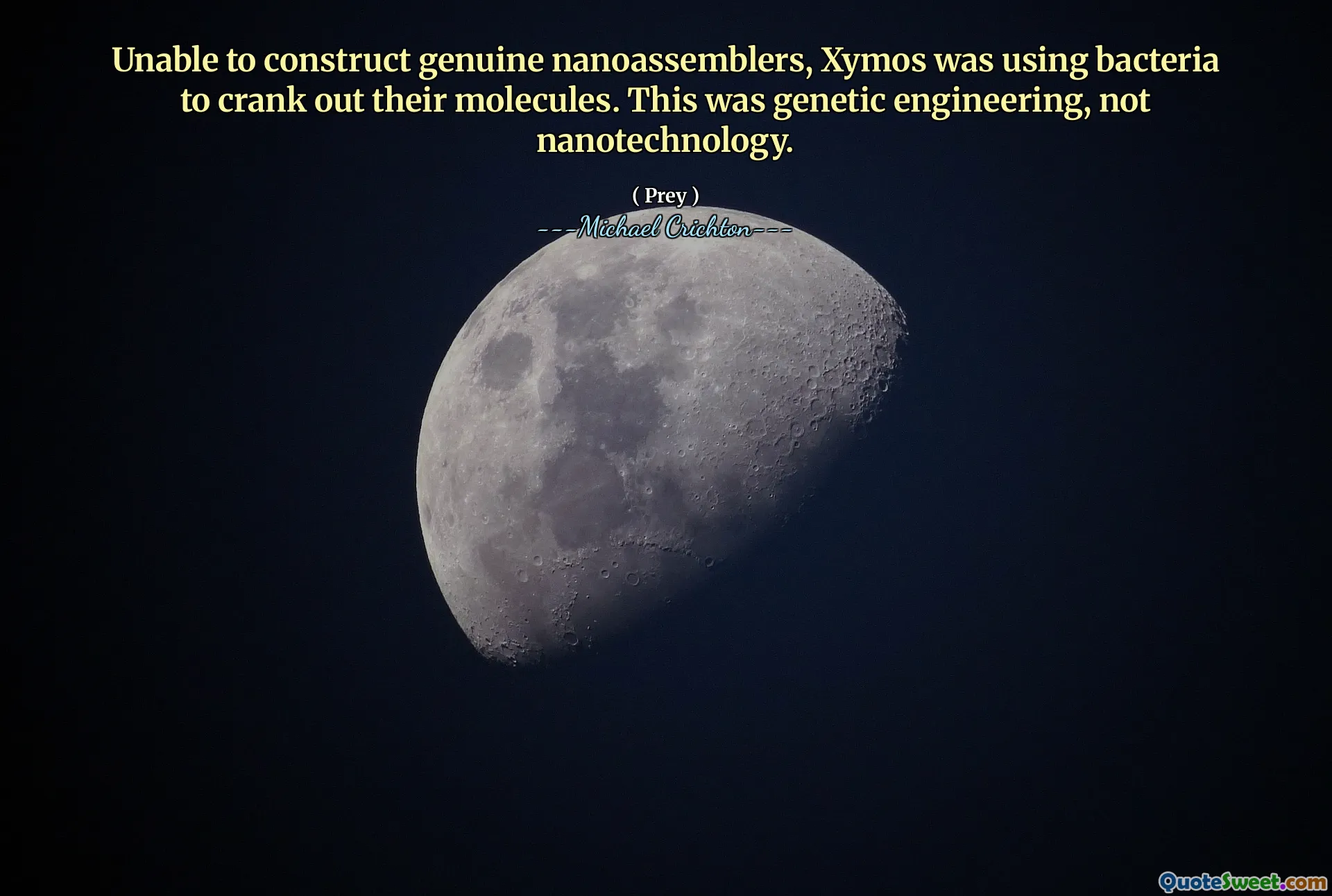 Incapace di costruire nanoassemblers autentici, Xymos stava usando i batteri per allontanare le loro molecole. Questa era ingegneria genetica, non nanotecnologia.