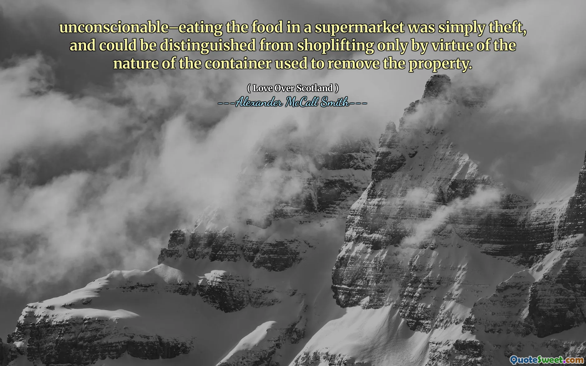 不合情理的 - 在超市中食用食物只是盗窃，只能通过用于拆除该物业的容器的性质而与入店行窃区分开。