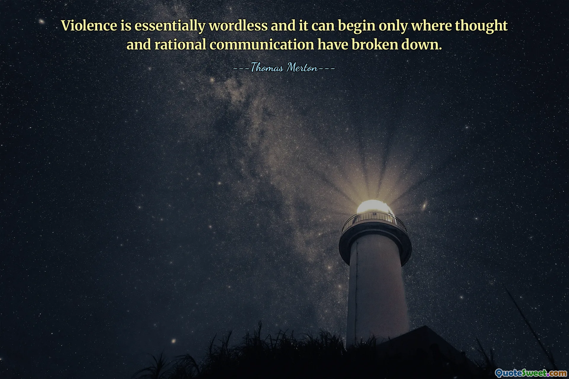 Violence is essentially wordless and it can begin only where thought and rational communication have broken down.