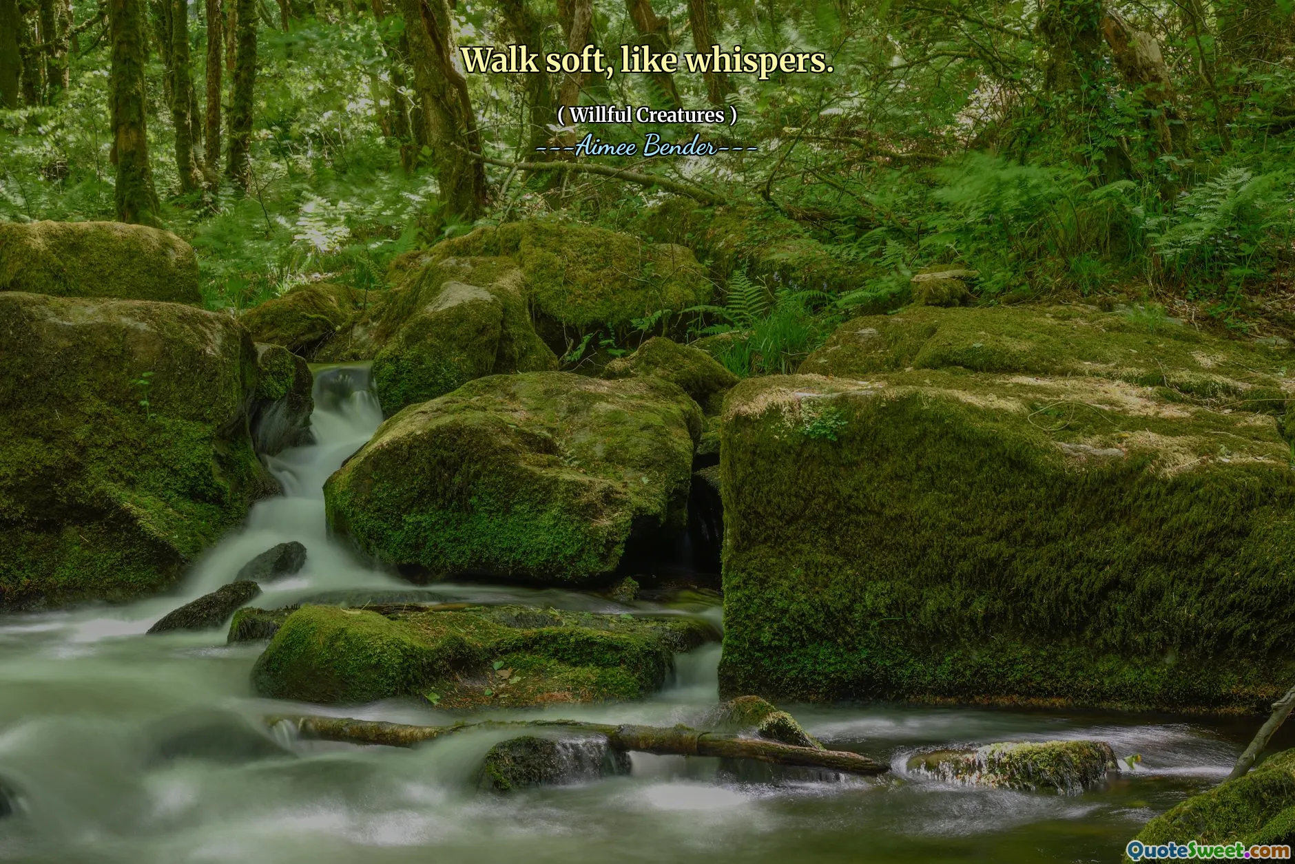 Berjalan lembut, seperti bisikan.