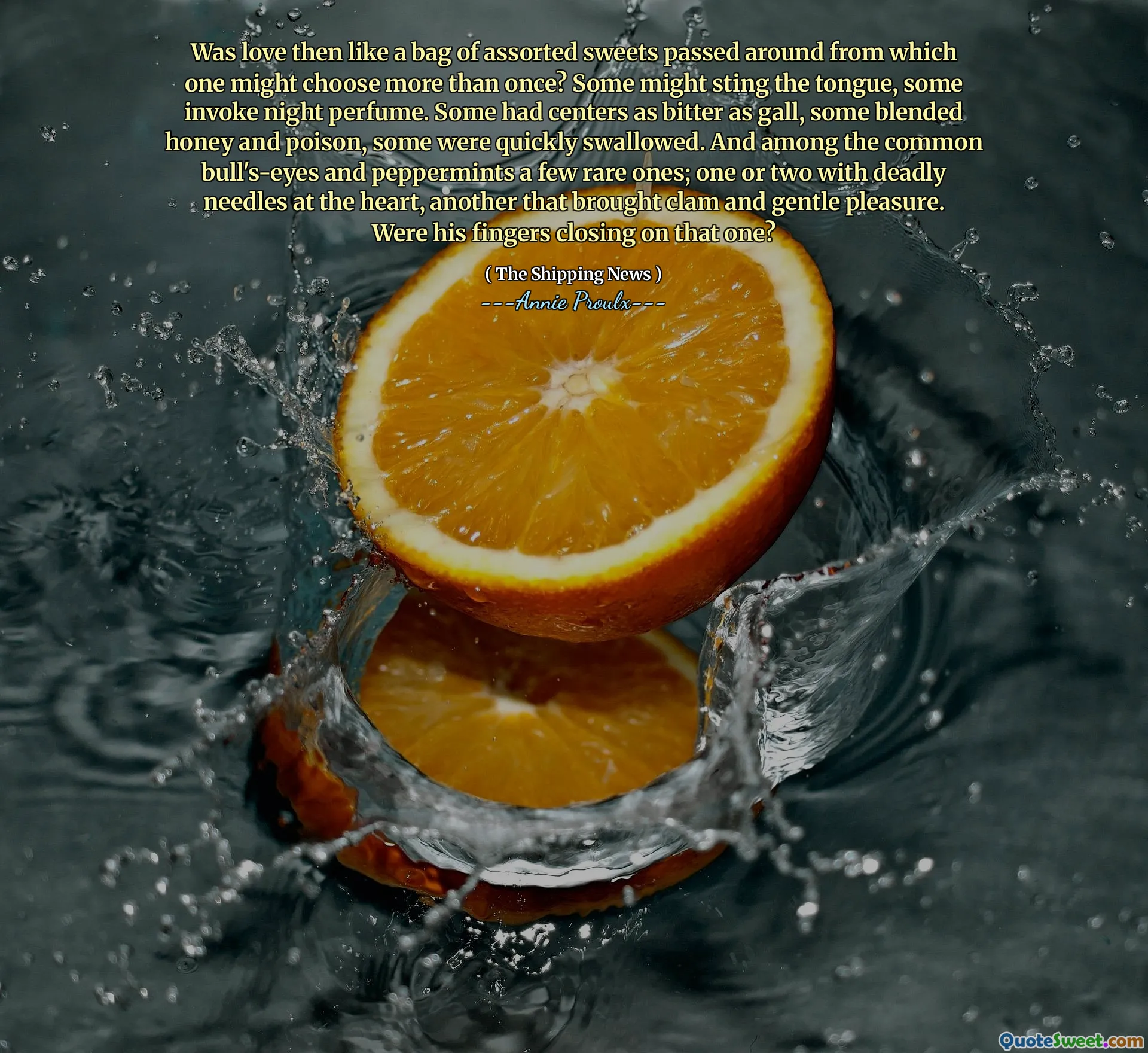 그런 다음 사랑은 한 번 이상 선택할 수있는 다양한 과자 한 봉지처럼 되었습니까? 일부는 혀를 찌르고 일부는 밤 향수를 불러 일으킬 수 있습니다. 일부는 담즙처럼 쓰라린 중심을 가지고 있었고, 일부는 혼합 된 꿀과 독이 있었고, 일부는 빨리 삼켜졌습니다. 그리고 일반적인 황소의 눈과 박하 중에는 몇 가지 희귀 한 것들; 심장에 치명적인 바늘이있는 하나 또는 두 개는 조개와 부드러운 즐거움을 가져 왔습니다. 그의 손가락이 닫히고 있었습니까?