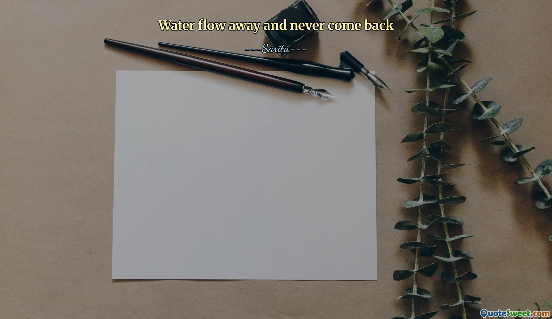 Water flow away and never come back