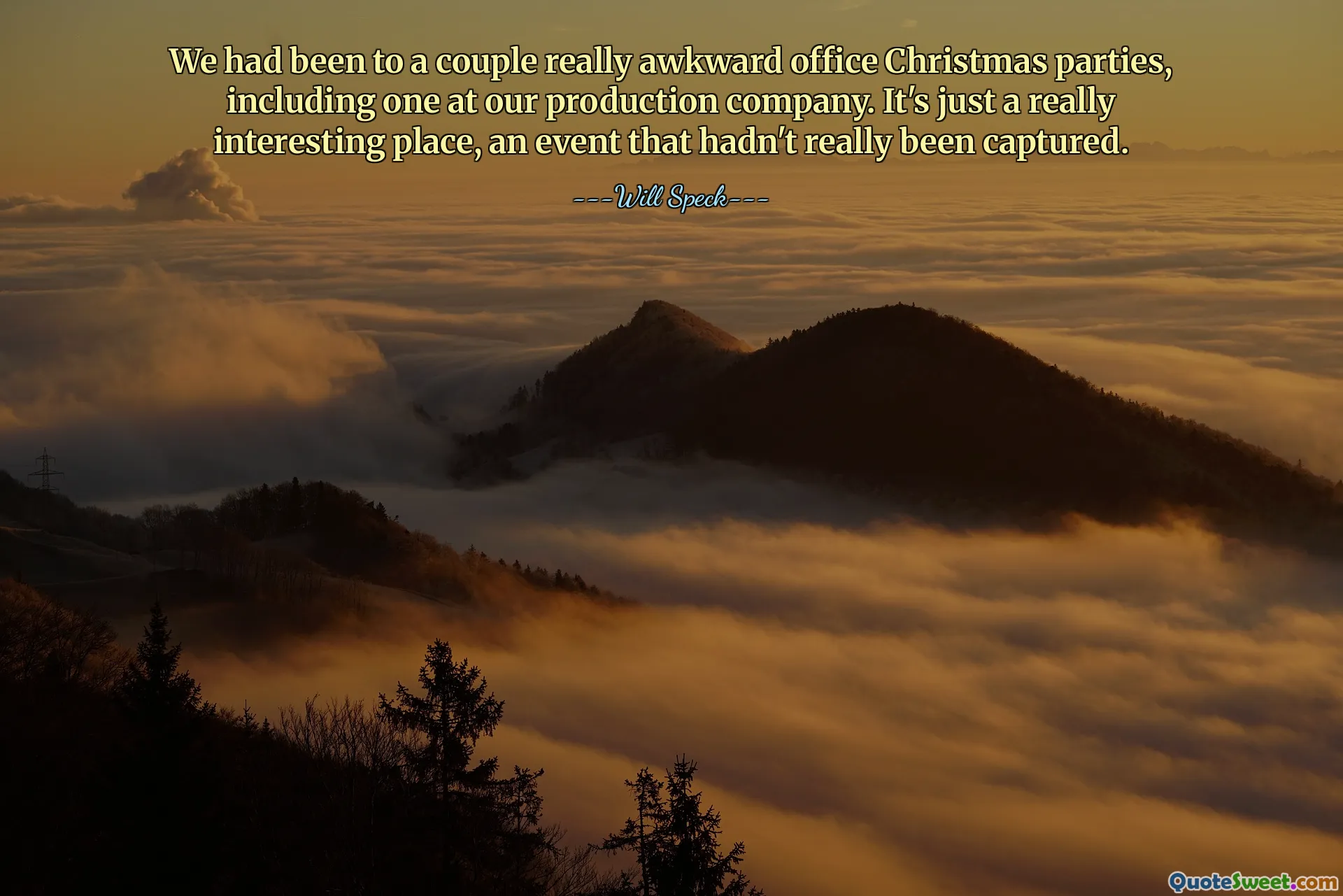 We had been to a couple really awkward office Christmas parties, including one at our production company. It's just a really interesting place, an event that hadn't really been captured.