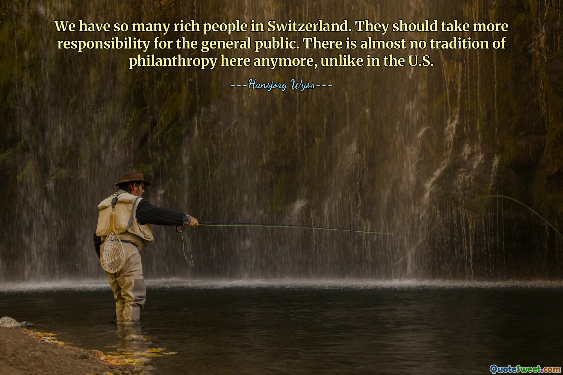 У нас так много богатых людей в Швейцарии. Им следует взять на себя больше ответственности перед обществом. Здесь уже почти нет традиций благотворительности, в отличие от США.