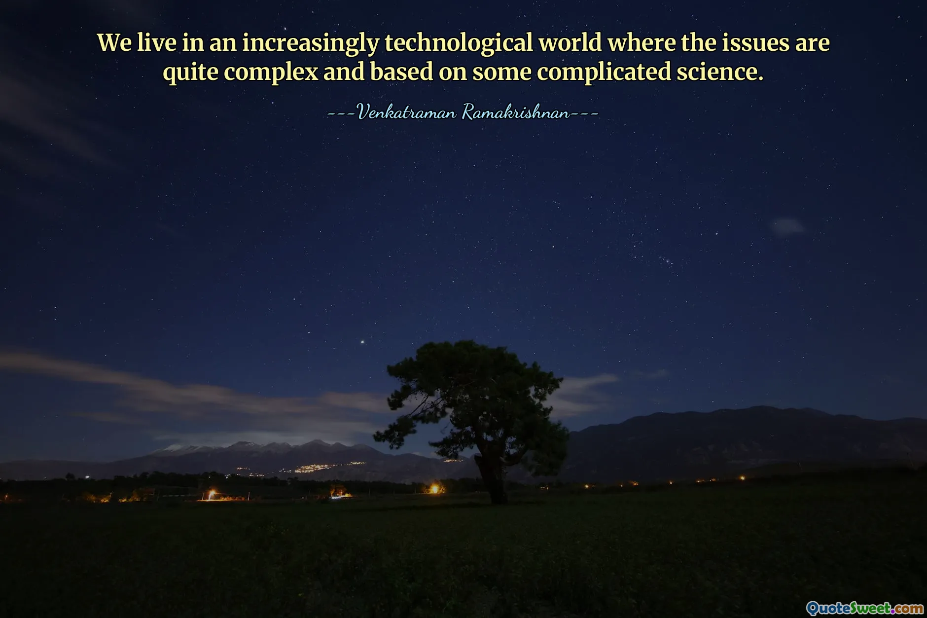 We live in an increasingly technological world where the issues are quite complex and based on some complicated science.