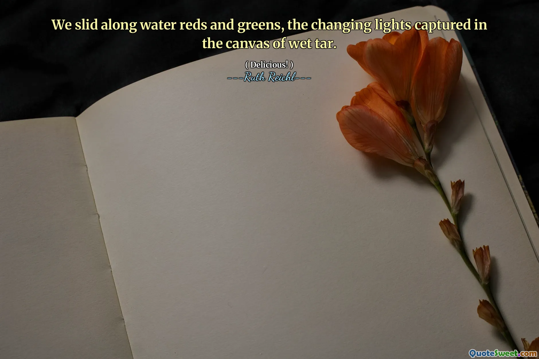 We slid along water reds and greens, the changing lights captured in the canvas of wet tar.