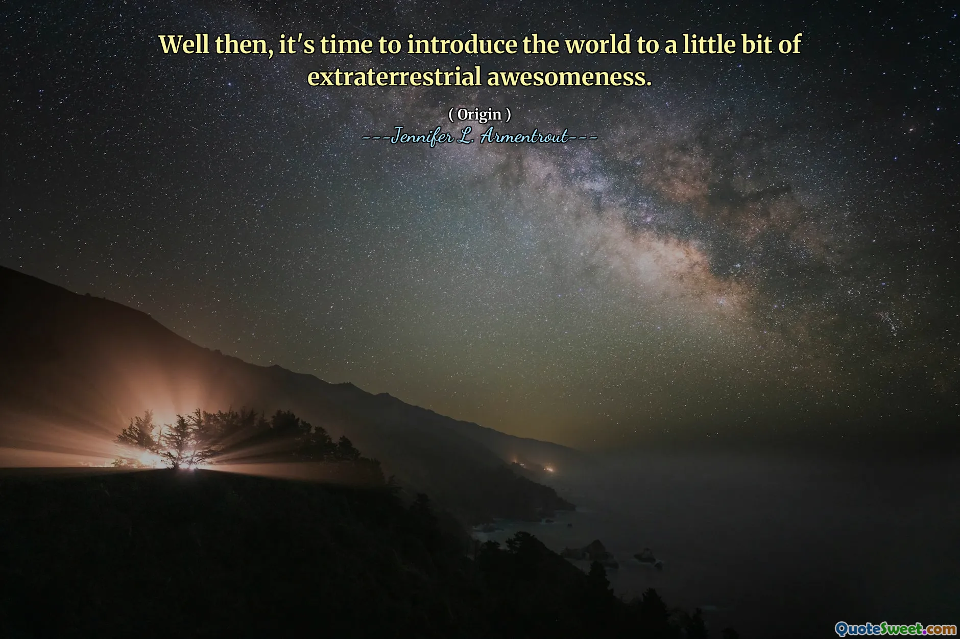 Well then, it's time to introduce the world to a little bit of extraterrestrial awesomeness.