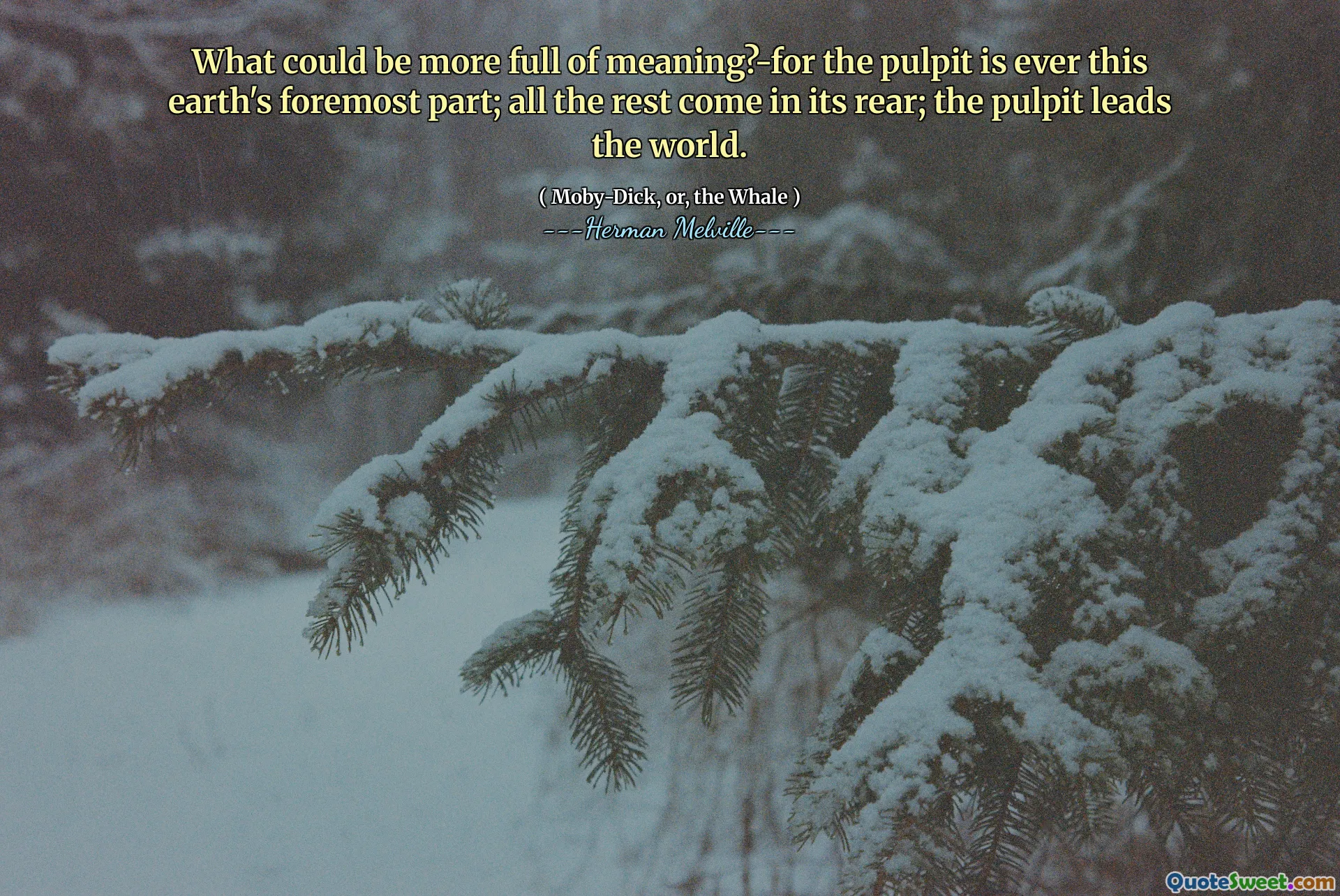 Was könnte voller Bedeutung sein?-Für die Kanzel ist jemals der wichtigste Teil dieser Erde; Der Rest kommt hinten; Die Kanzel führt die Welt.