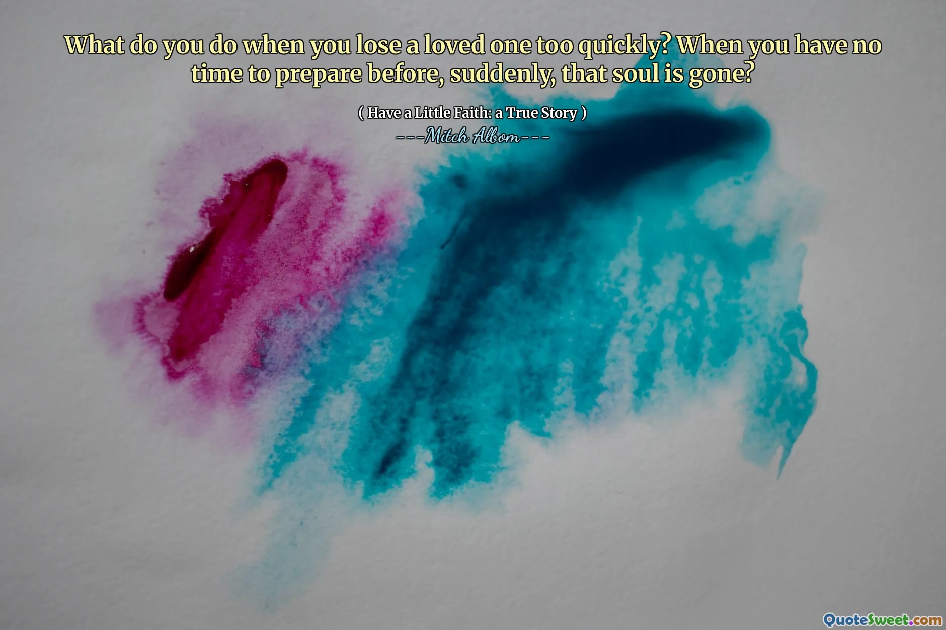 愛する人をあまりにも早く失ったとき、あなたは何をしますか？前に準備する時間がないとき、突然、その魂はなくなっていますか？