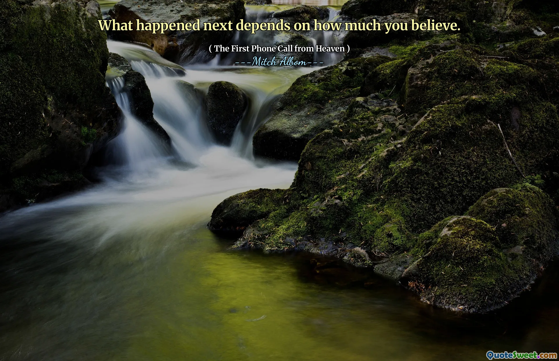 Bundan sonra ne olacağı ne kadar inandığınıza bağlıdır.