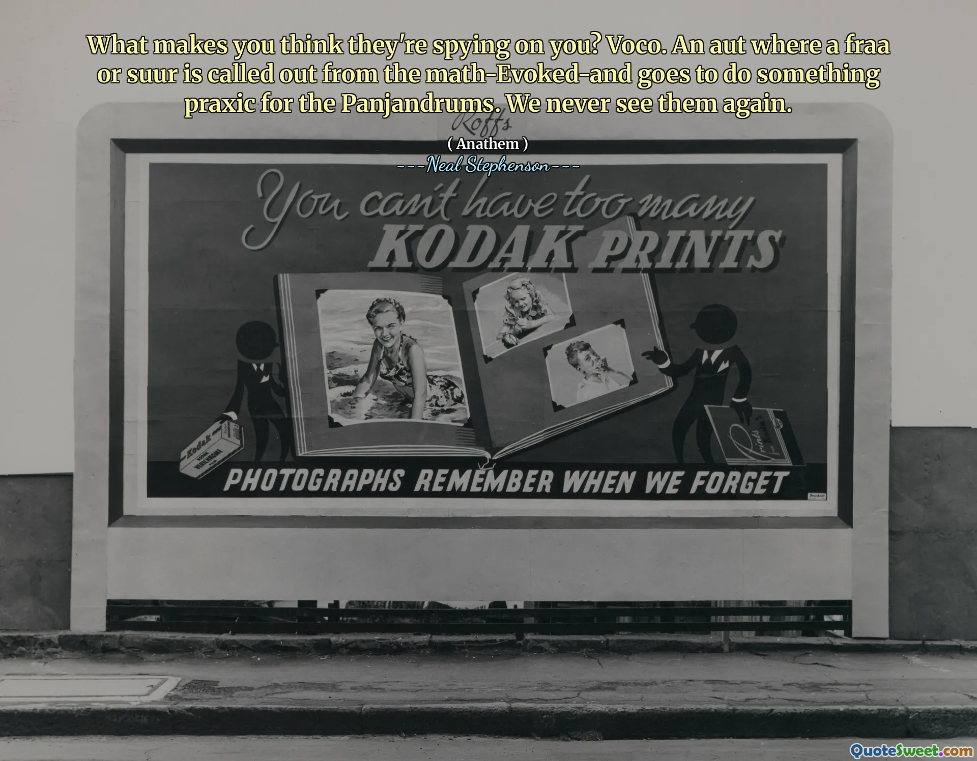 What makes you think they're spying on you? Voco. An aut where a fraa or suur is called out from the math-Evoked-and goes to do something praxic for the Panjandrums. We never see them again.
