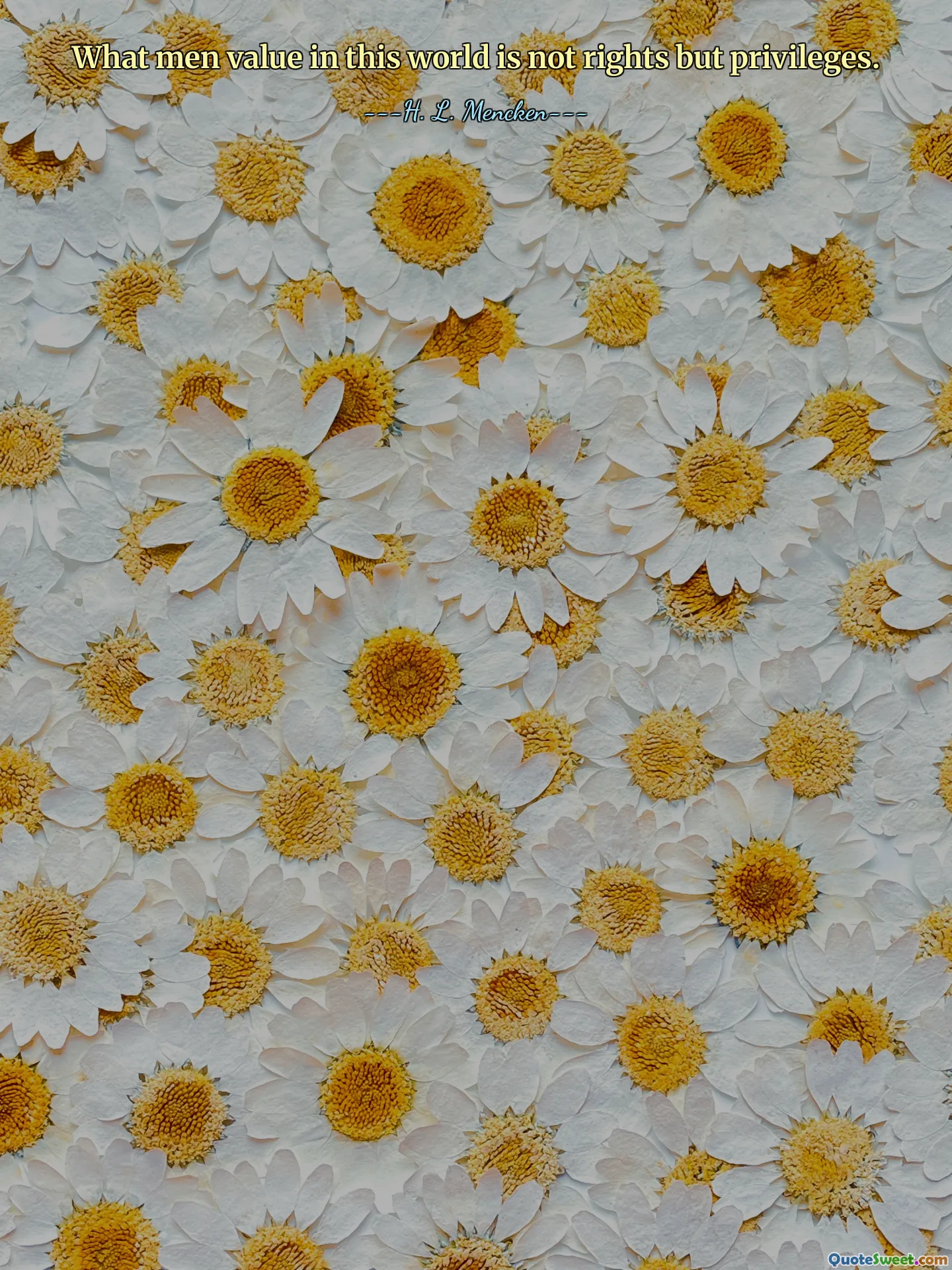 To, co ludzie cenią na tym świecie, to nie prawa, ale przywileje.