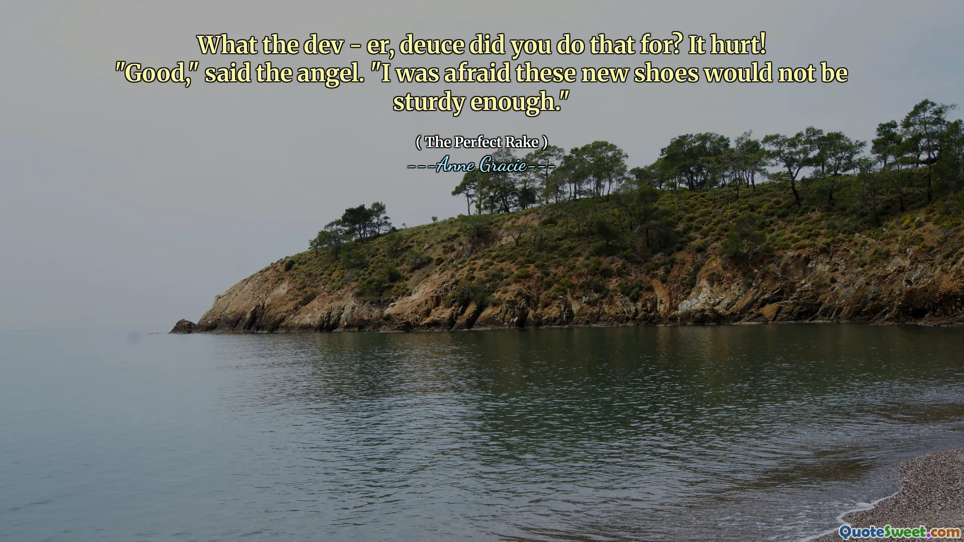 What the dev - er, deuce did you do that for? It hurt!
"Good," said the angel. "I was afraid these new shoes would not be sturdy enough."