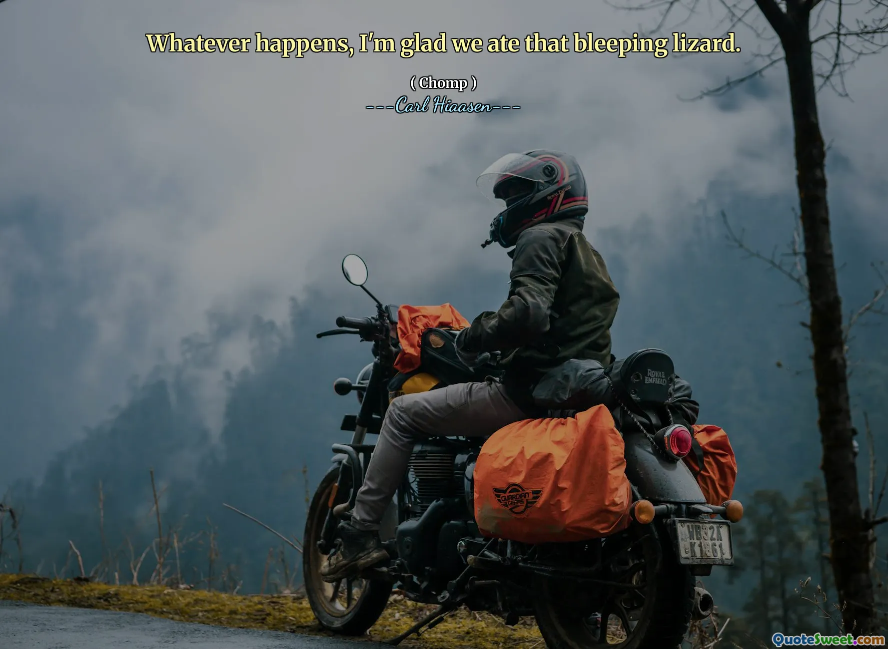 Whatever happens, I'm glad we ate that bleeping lizard.