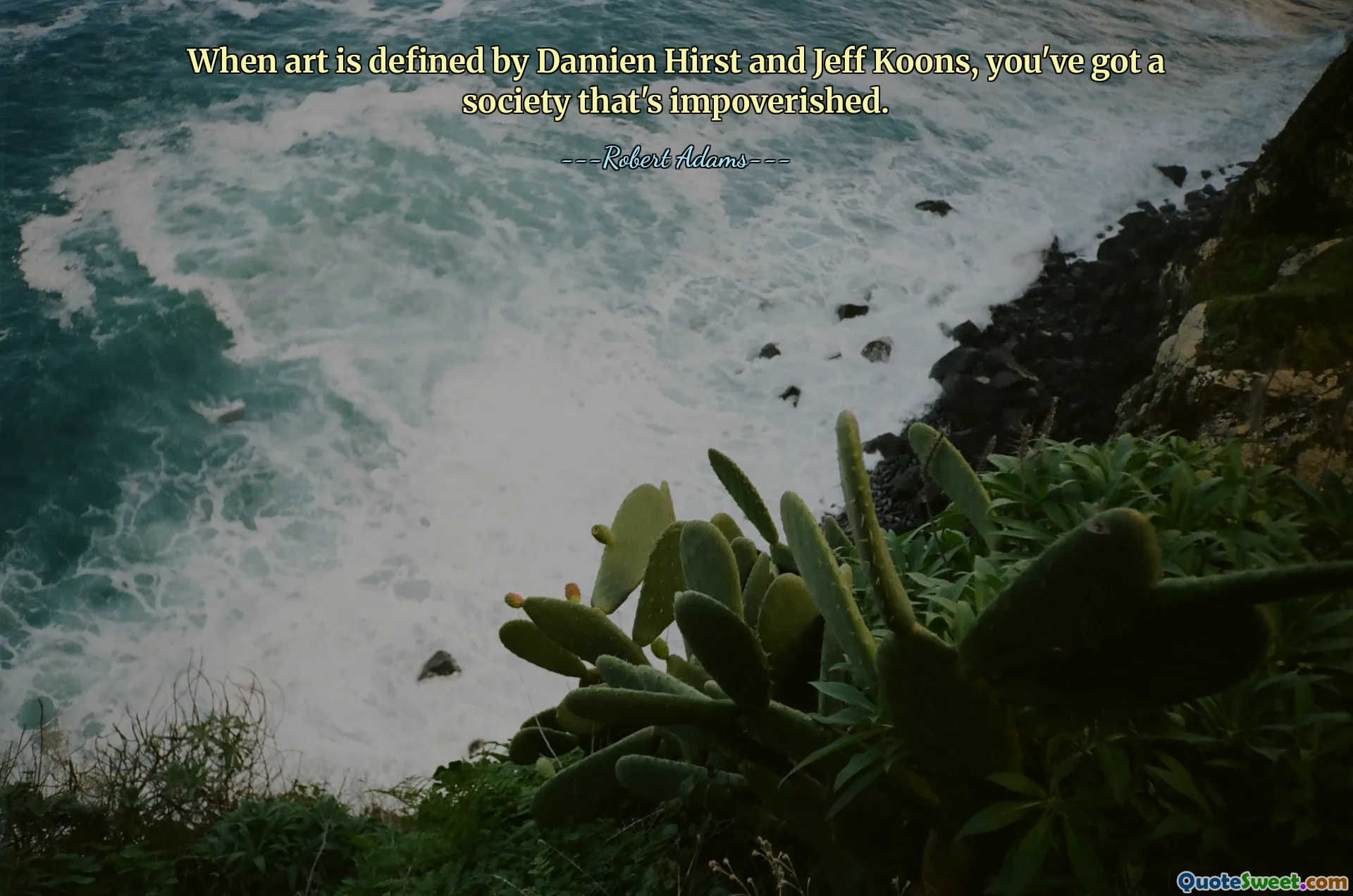 Când arta este definită de Damien Hirst și Jeff Koons, ai o societate care este sărăcită.