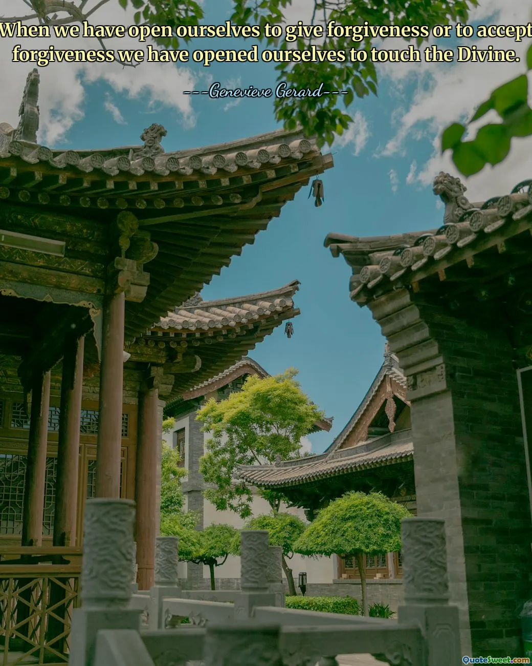 When we have open ourselves to give forgiveness or to accept forgiveness we have opened ourselves to touch the Divine.