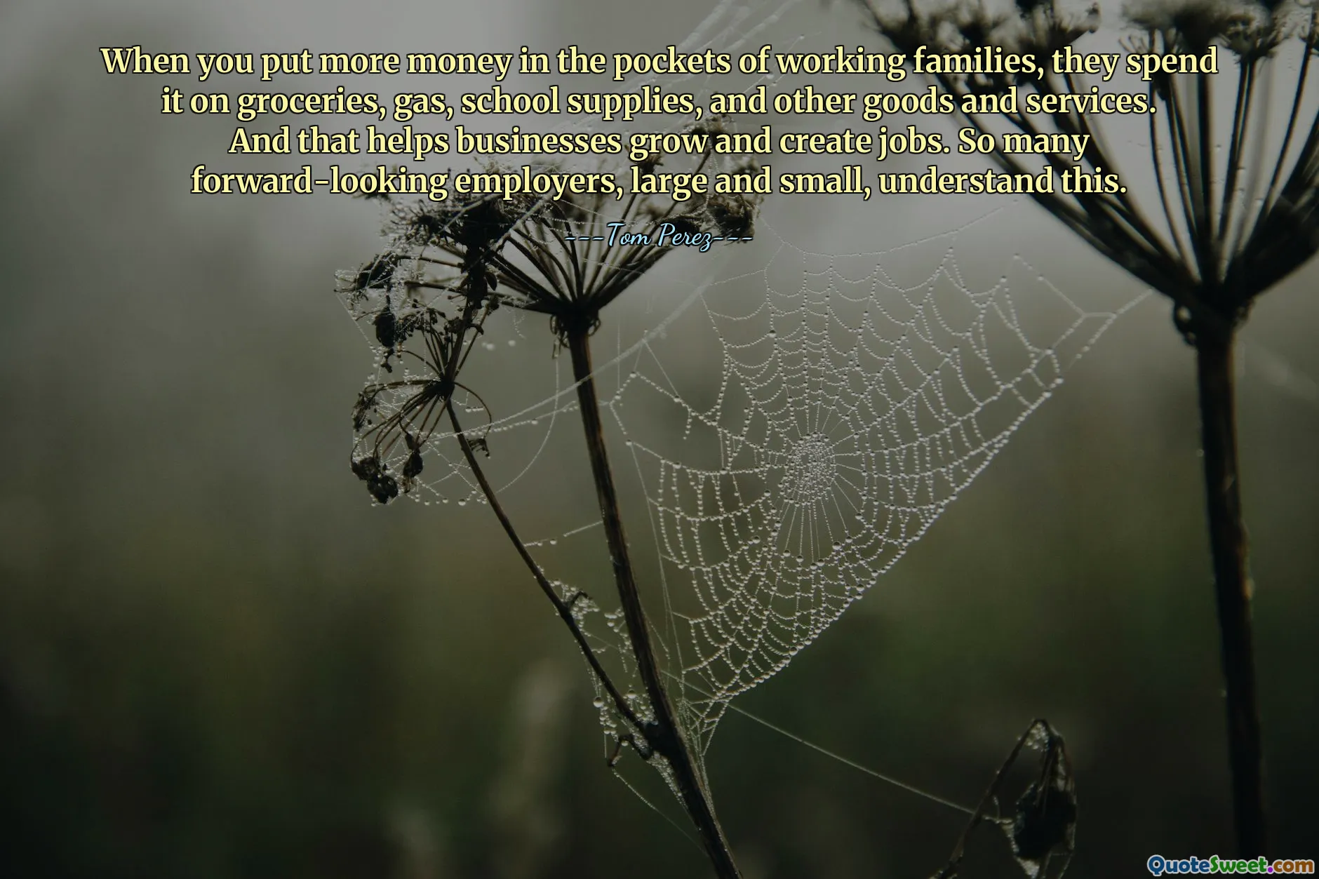 When you put more money in the pockets of working families, they spend it on groceries, gas, school supplies, and other goods and services. And that helps businesses grow and create jobs. So many forward-looking employers, large and small, understand this.