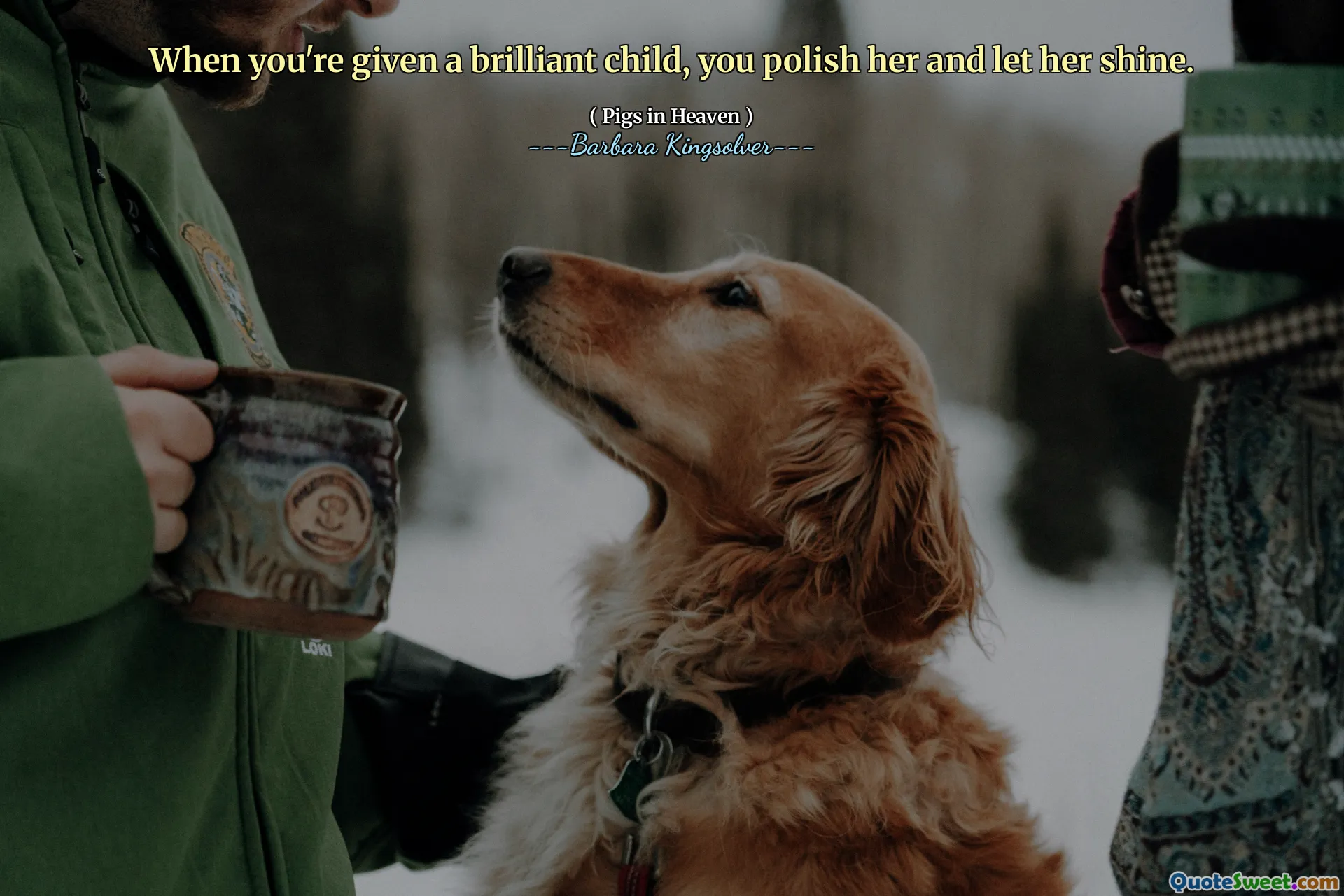 당신이 훌륭한 아이를 주면, 당신은 그녀를 닦고 그녀를 빛나게합니다.