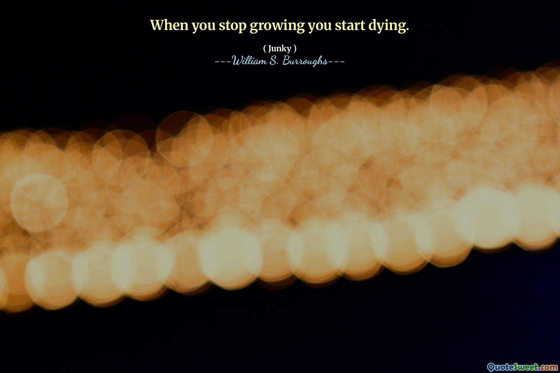 当您停止生长时，您开始死亡。