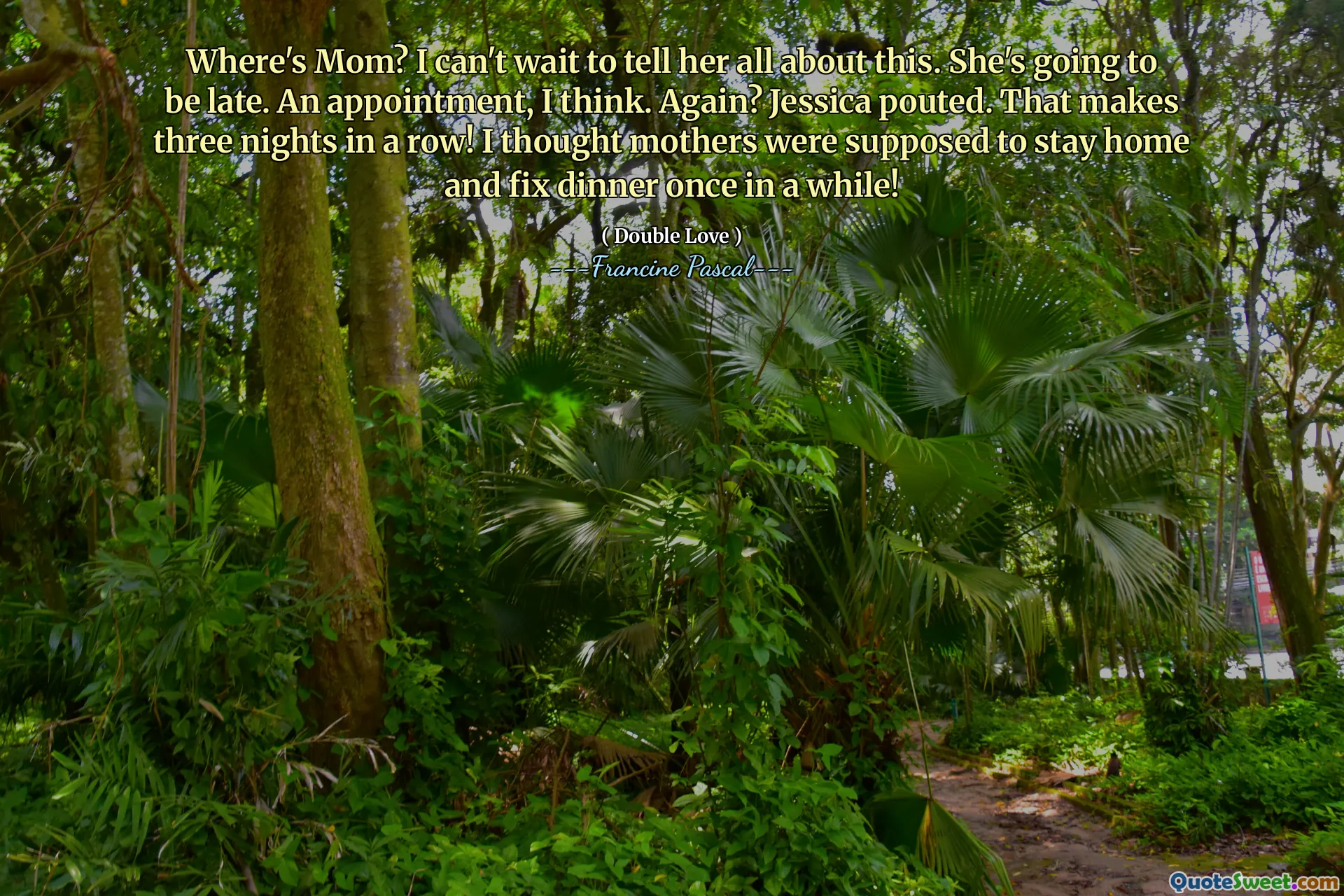 Where's Mom? I can't wait to tell her all about this. She's going to be late. An appointment, I think. Again? Jessica pouted. That makes three nights in a row! I thought mothers were supposed to stay home and fix dinner once in a while!
