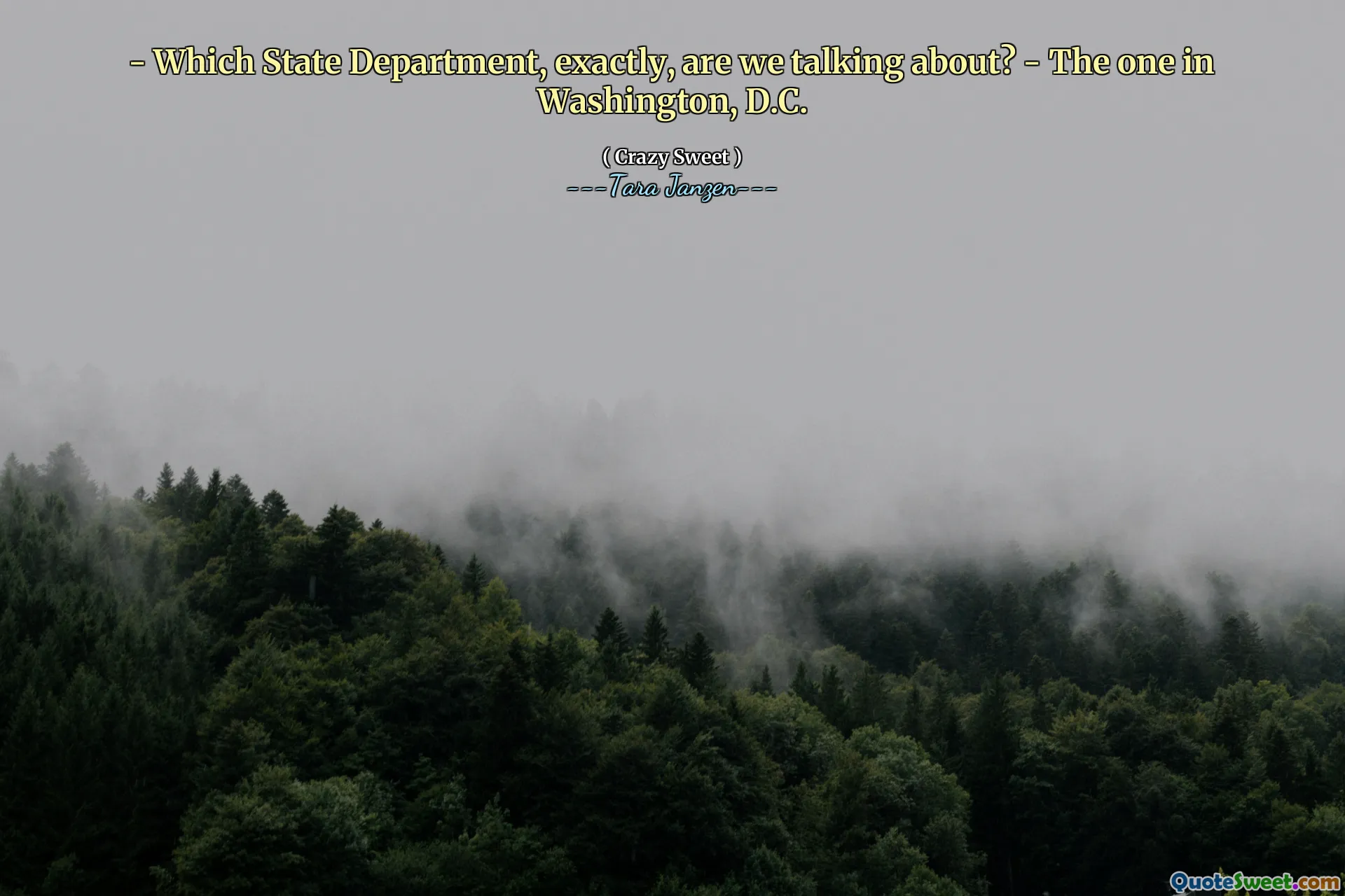 - Which State Department, exactly, are we talking about? - The one in Washington, D.C.