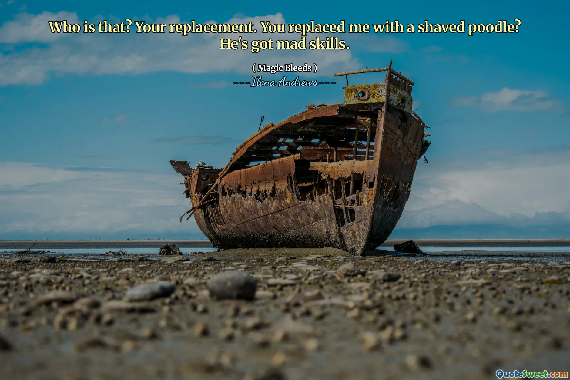 Who is that? Your replacement. You replaced me with a shaved poodle? He's got mad skills.