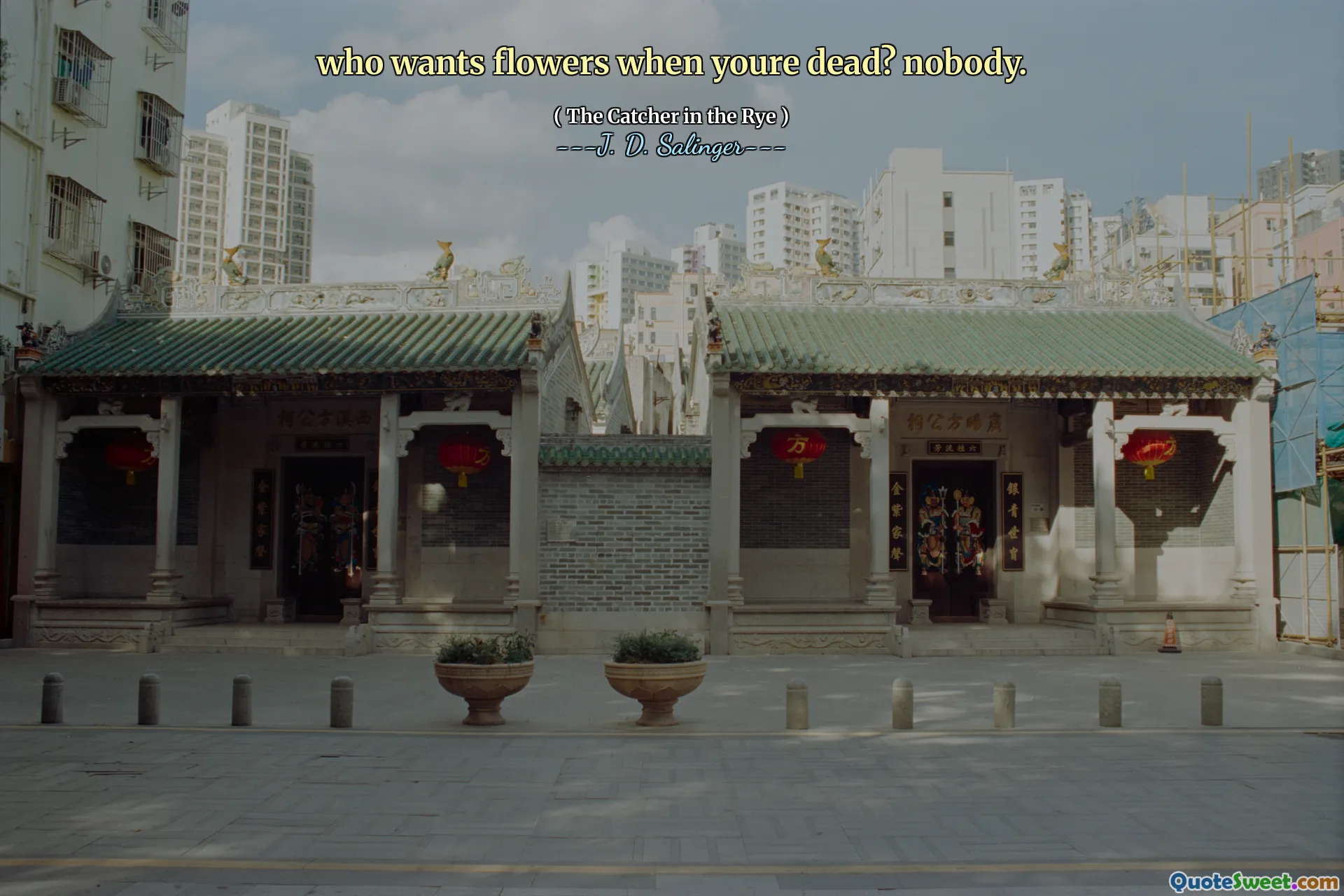 Кто хочет цветы, когда ты мертв? никто.