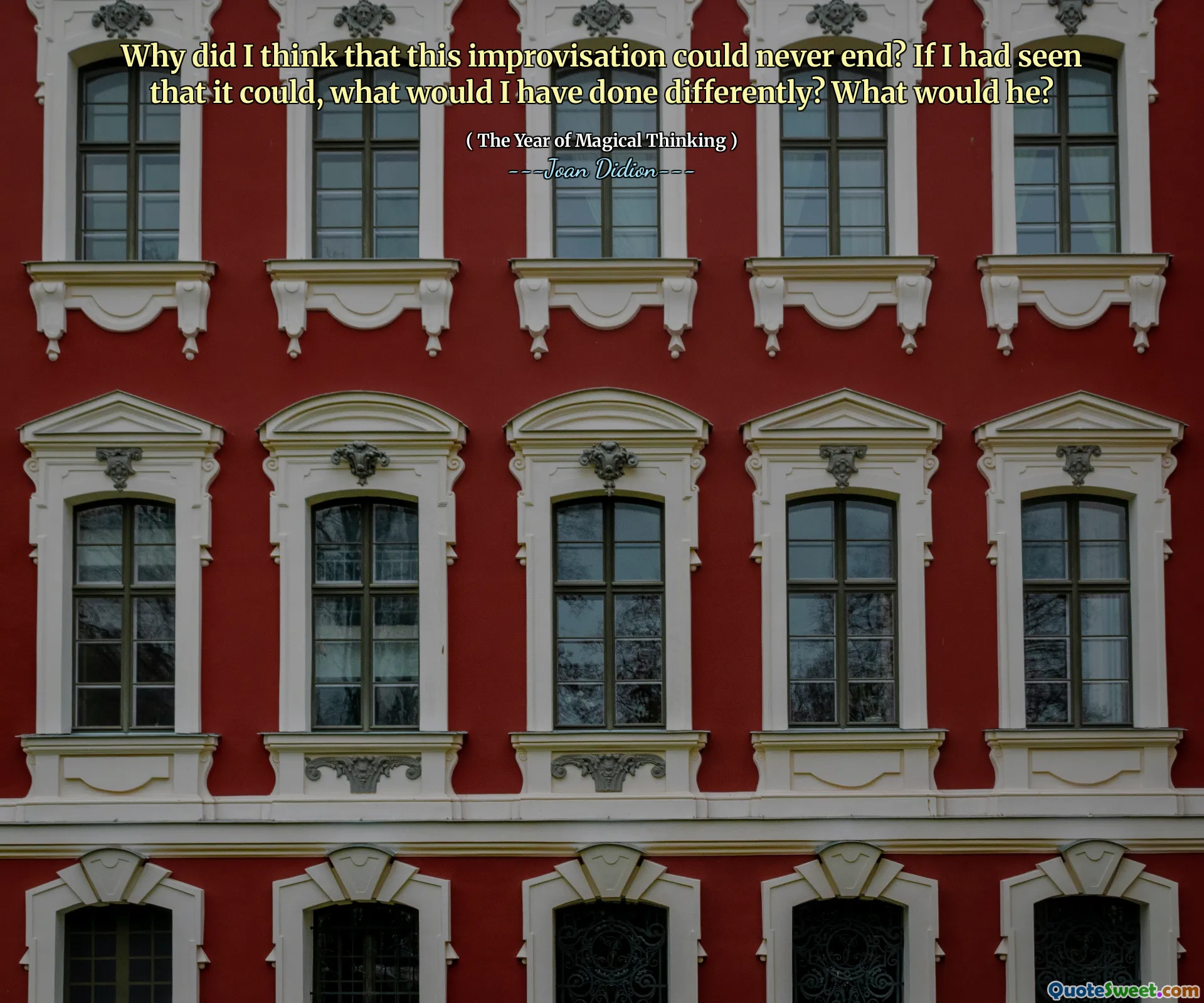 Why did I think that this improvisation could never end? If I had seen that it could, what would I have done differently? What would he?