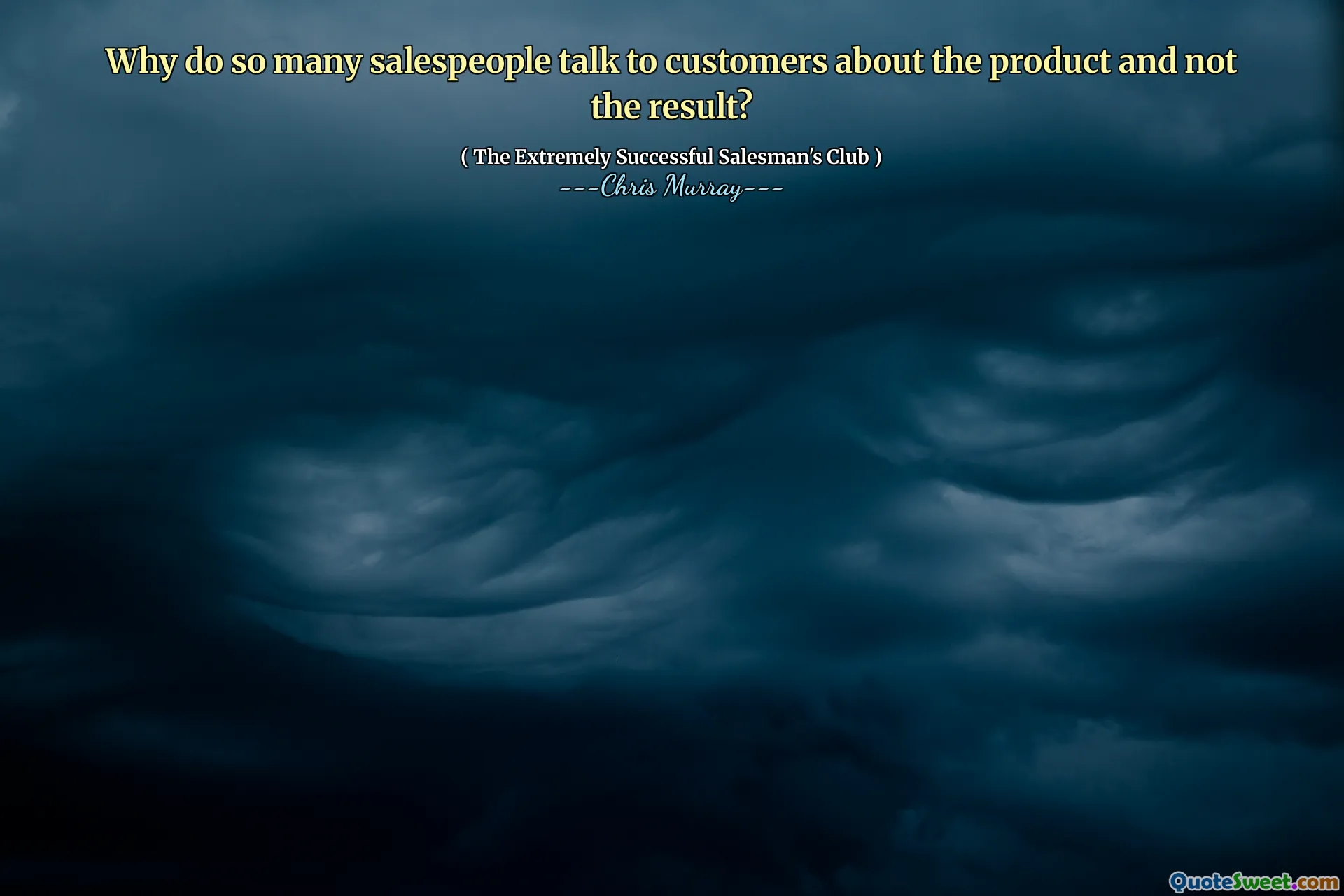 De ce atât de mulți vânzători vorbesc cu clienții despre produs și nu cu rezultatul?