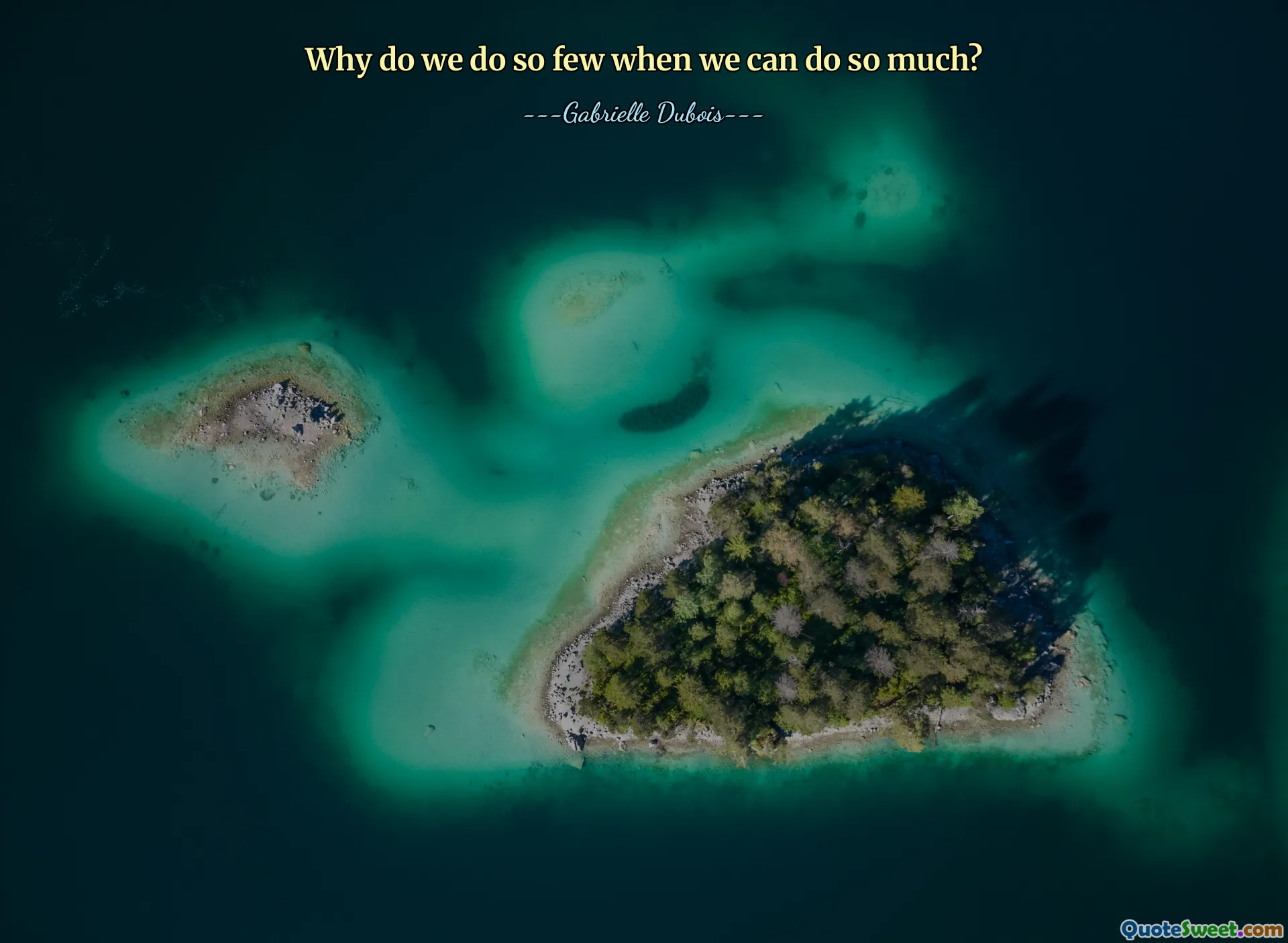 Why do we do so few when we can do so much?