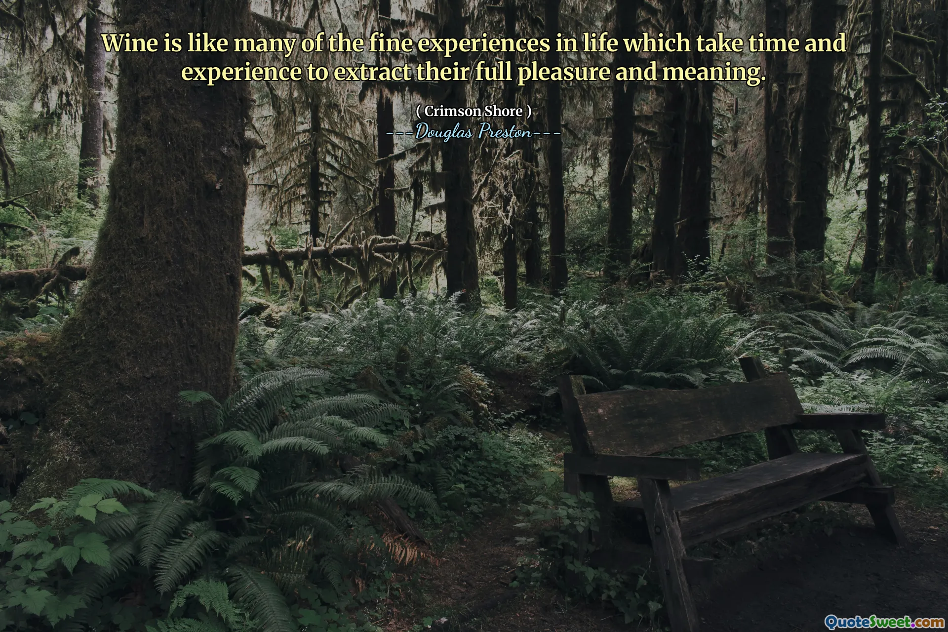Wijn is zoals veel van de mooie ervaringen in het leven die tijd en ervaring kosten om hun volledige plezier en betekenis te extraheren.