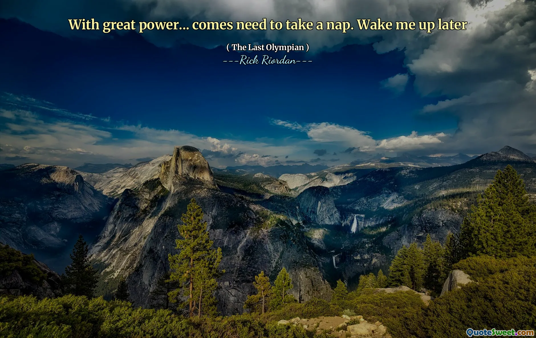 With great power... comes need to take a nap. Wake me up later