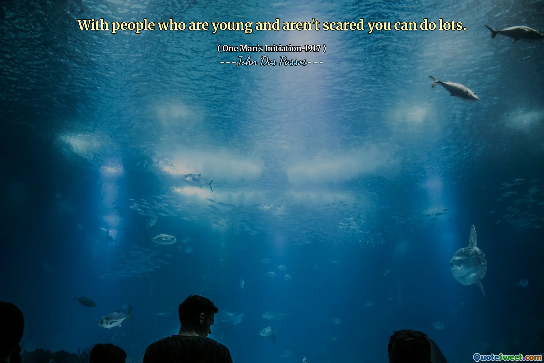 Com pessoas jovens e não têm medo, você pode fazer muito.