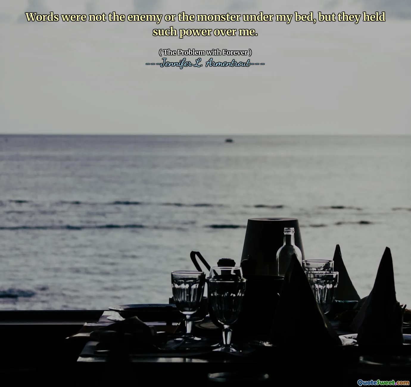 Words were not the enemy or the monster under my bed, but they held such power over me.