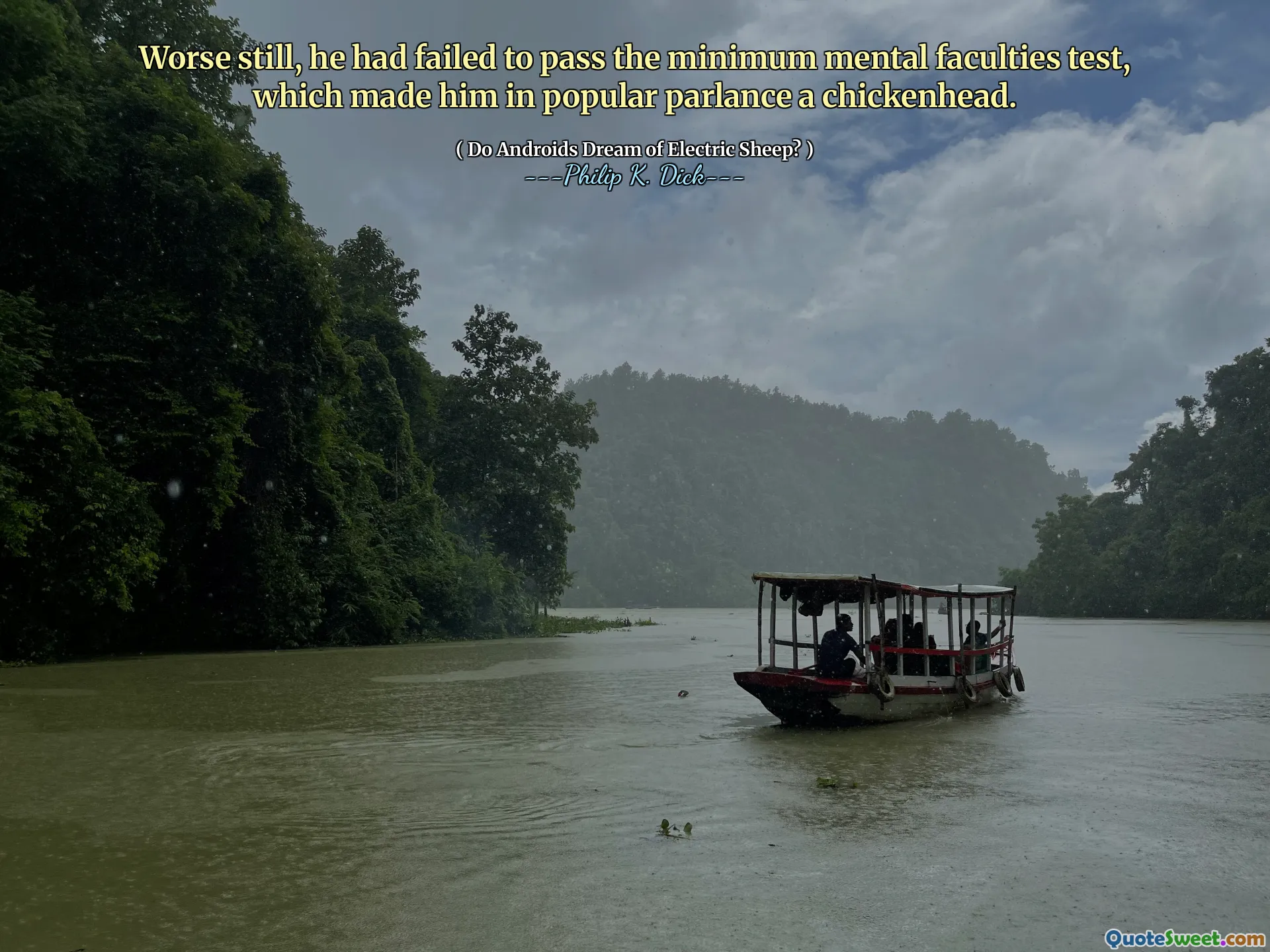 Tệ hơn nữa, anh ta đã thất bại trong việc vượt qua bài kiểm tra khoa tâm thần tối thiểu, khiến anh ta trở thành một con gà trống phổ biến.