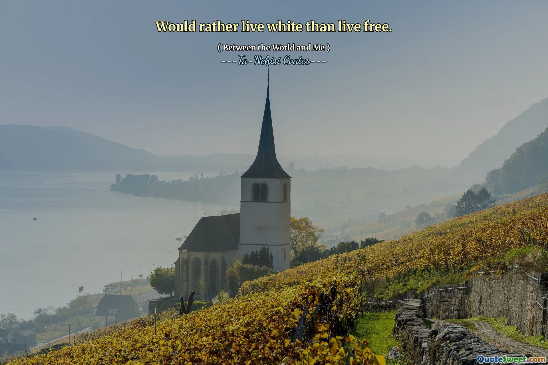 Would rather live white than live free.