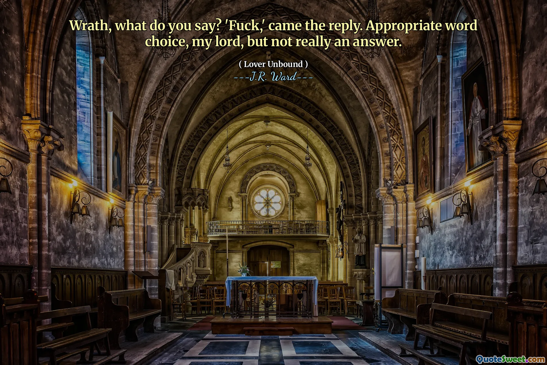 Wrath, what do you say? 'Fuck,' came the reply. Appropriate word choice, my lord, but not really an answer.