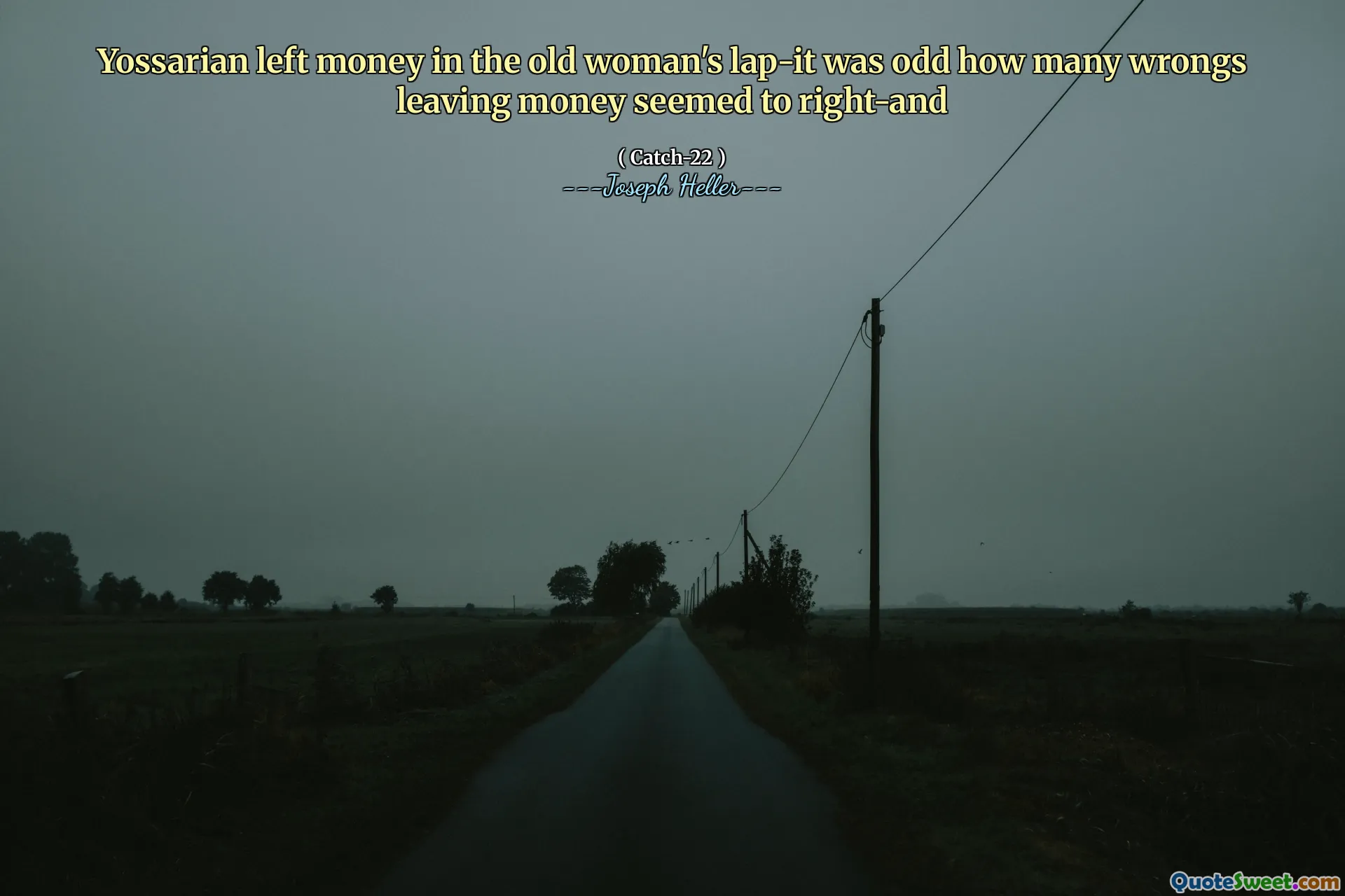Йоссариан оставил деньги на коленях старухи-это было странно, сколько ошибок, оставляя деньги, казалось, правильно-и