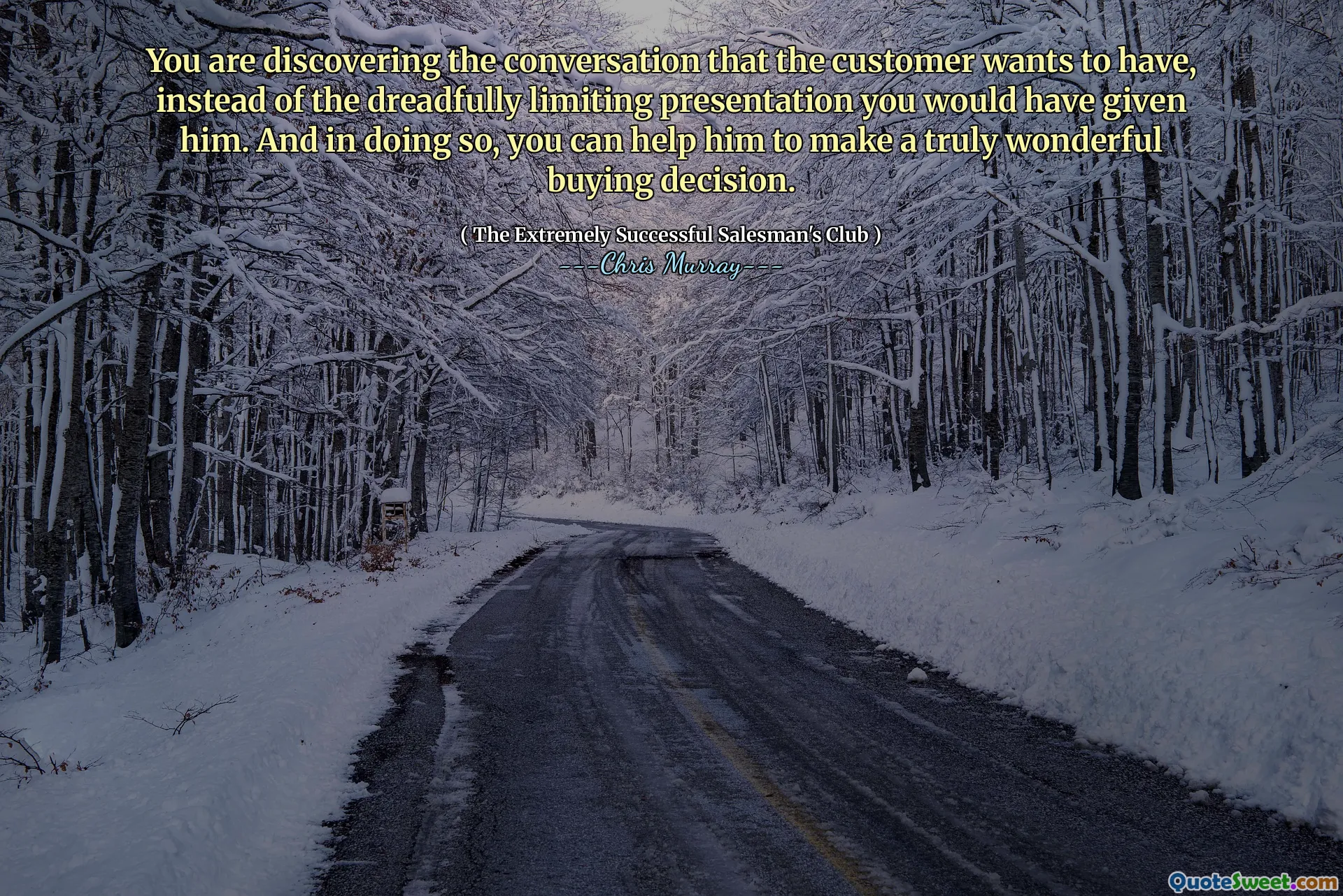 Müşterinin sahip olmak istediği konuşmayı keşfediyorsunuz, ona vereceğiniz korkunç bir şekilde sınırlayıcı sunum yerine. Ve bunu yaparken, gerçekten harika bir satın alma kararı vermesine yardımcı olabilirsiniz.