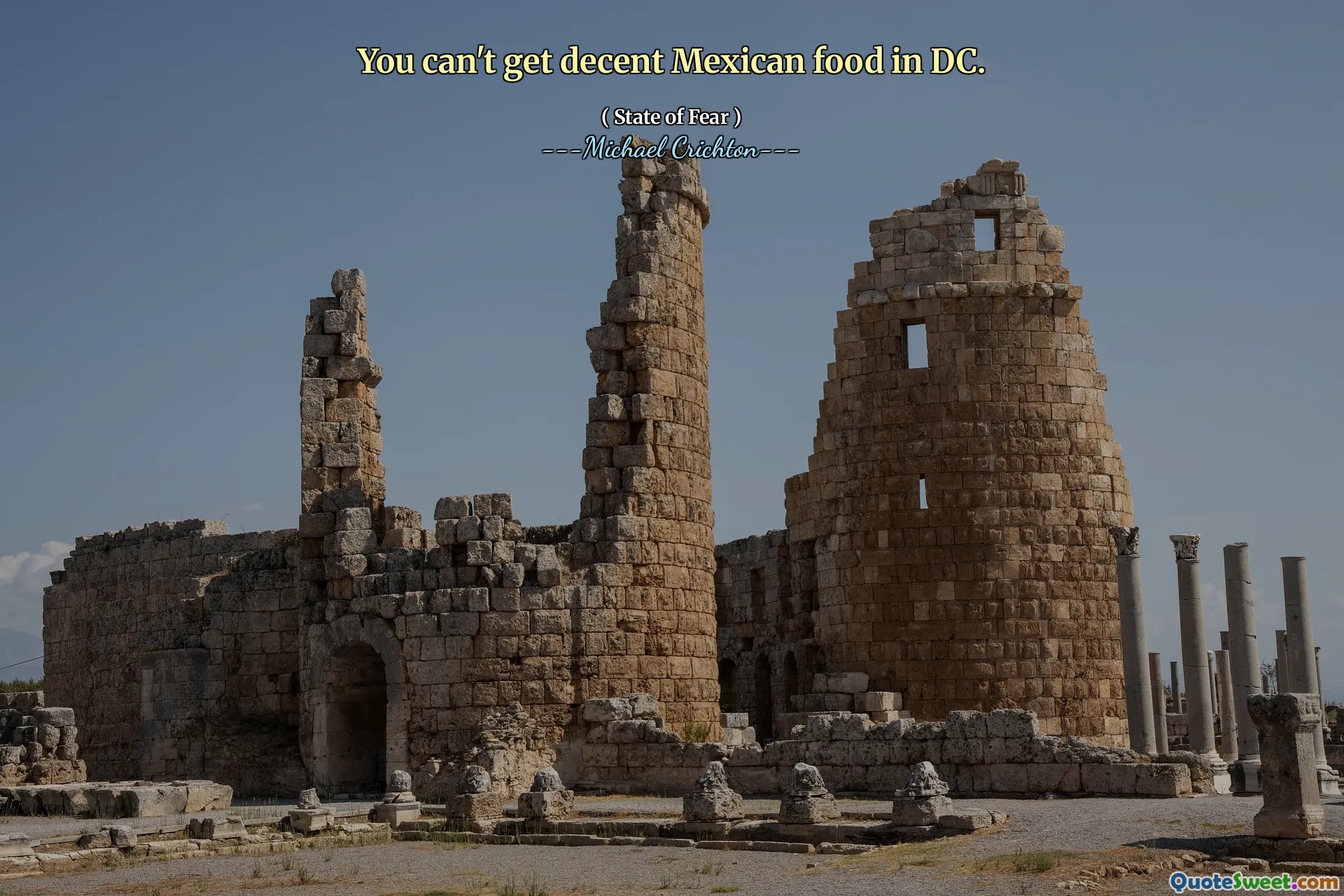 您无法在DC中获得体面的墨西哥食物。