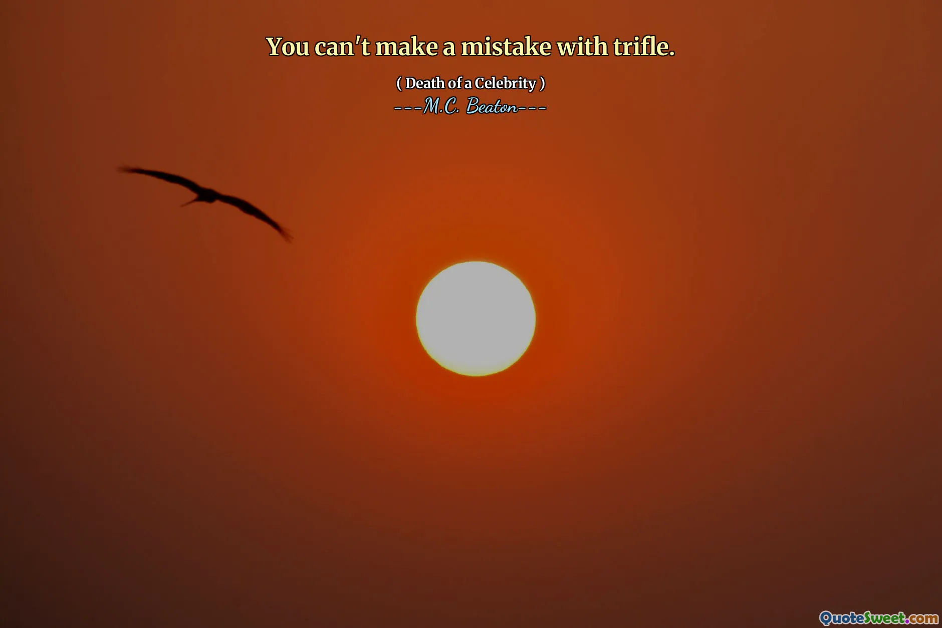 You can't make a mistake with trifle.